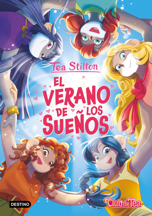 El verano de los sueños: 57 (Tea Stilton)