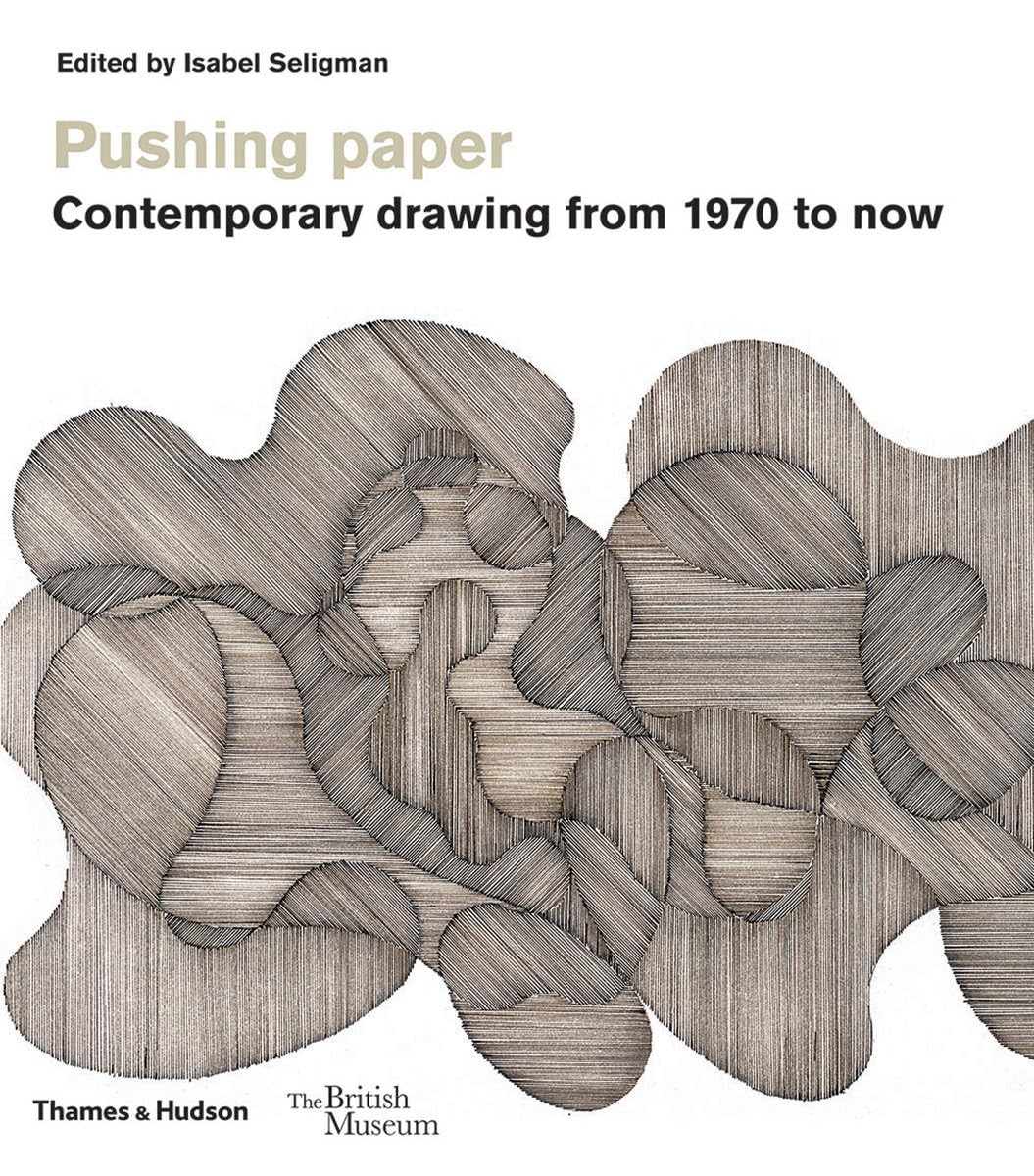 Libro: Pushing paper: Contemporary drawing from 1970 to now (British Museum, 11)
