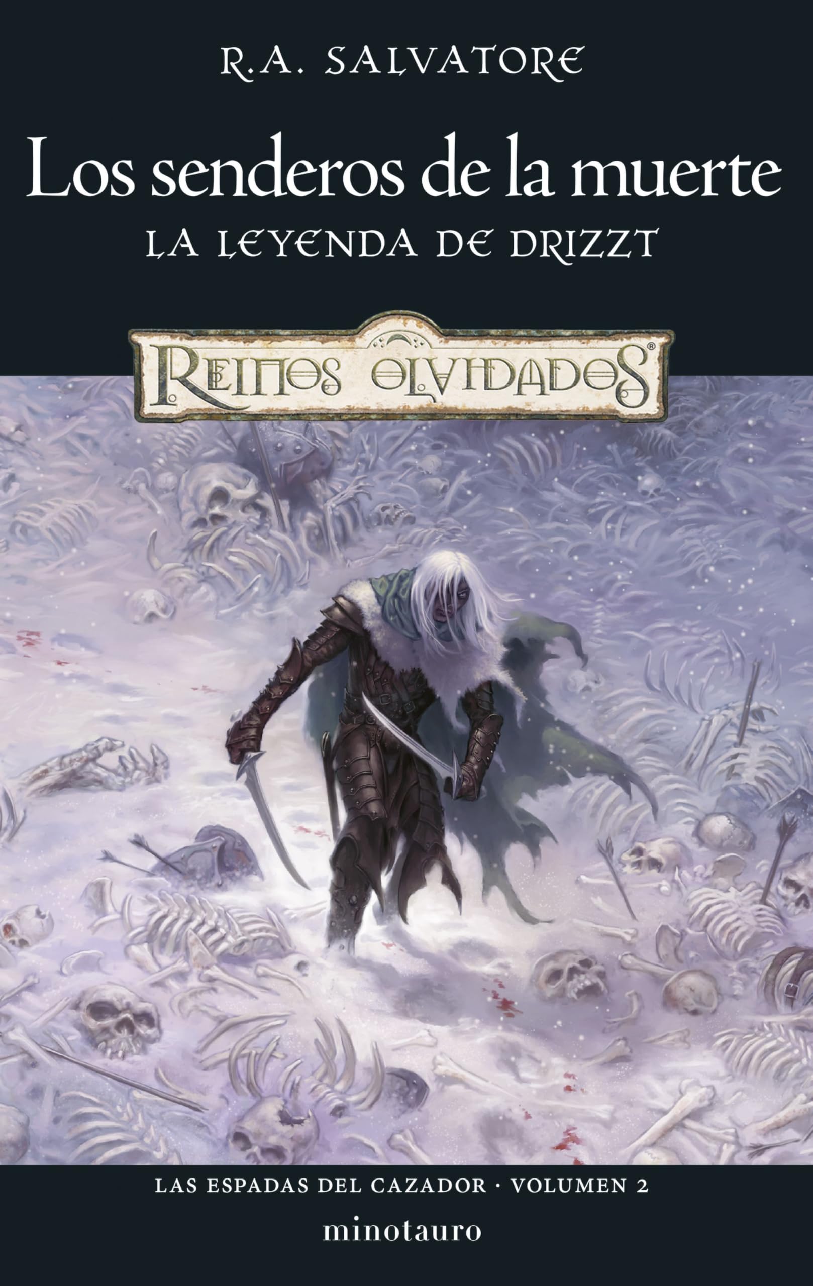 Libro: Las Espadas del Cazador nº 02/03 Los senderos de la muerte: 2 (D&D Reinos Olvidados)