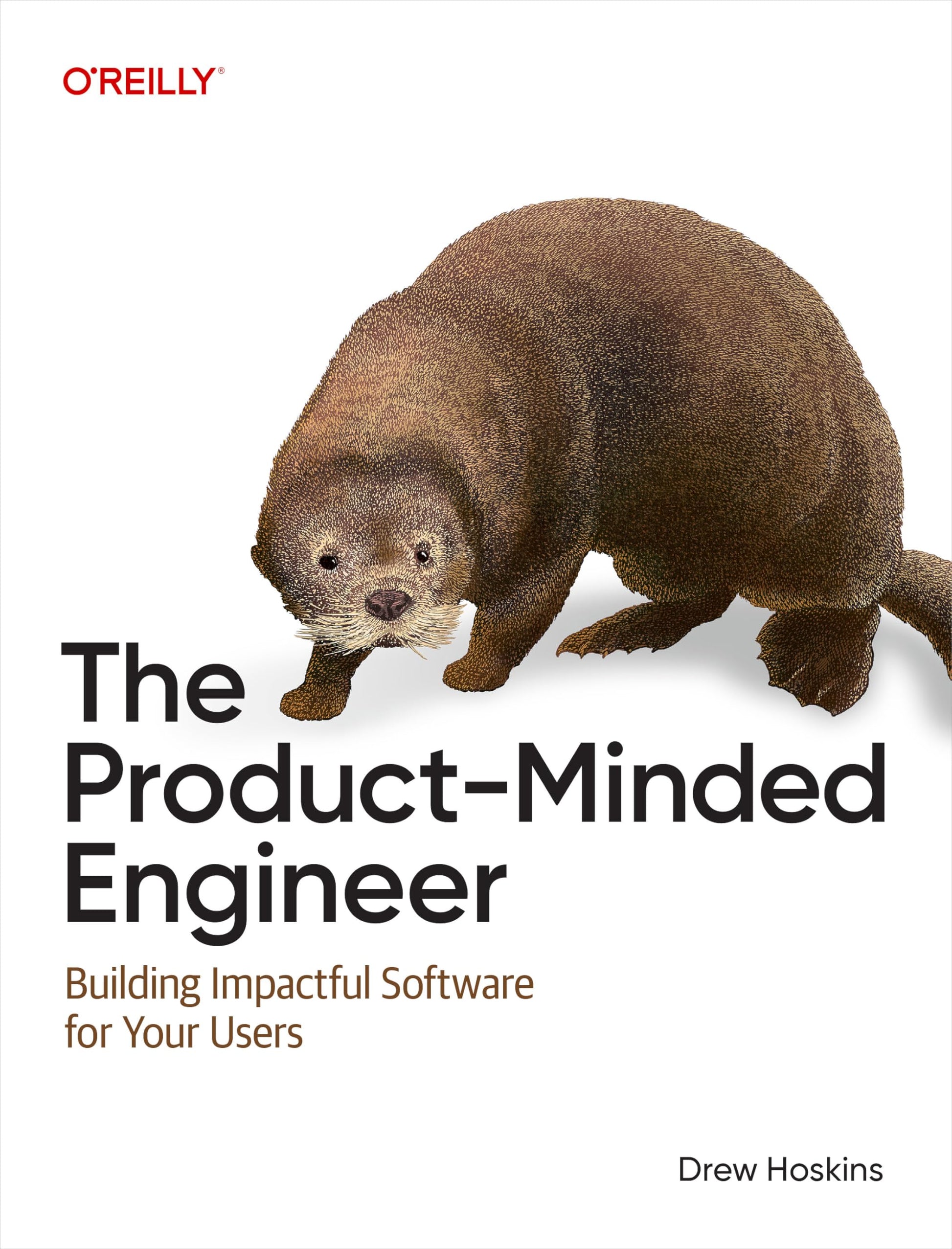 Libro: The Product-Minded Engineer: Building Impactful Software for Your Users