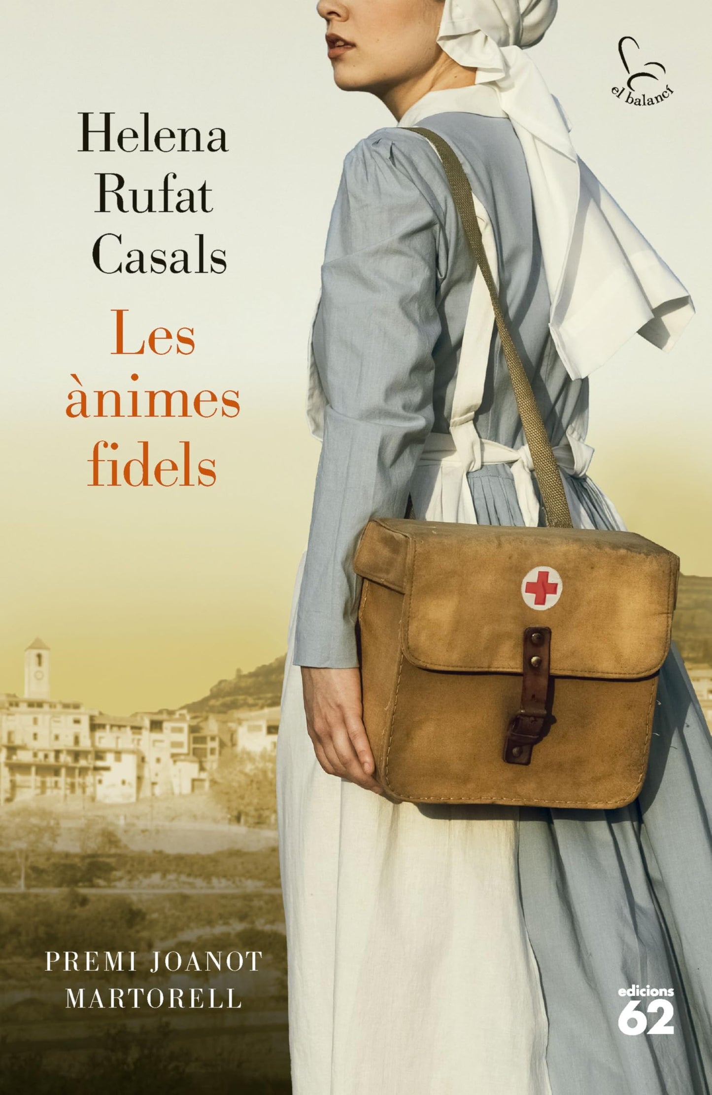 Libro: Les ànimes fidels: Premi Joanot Martorell 2024 (El Balancí)