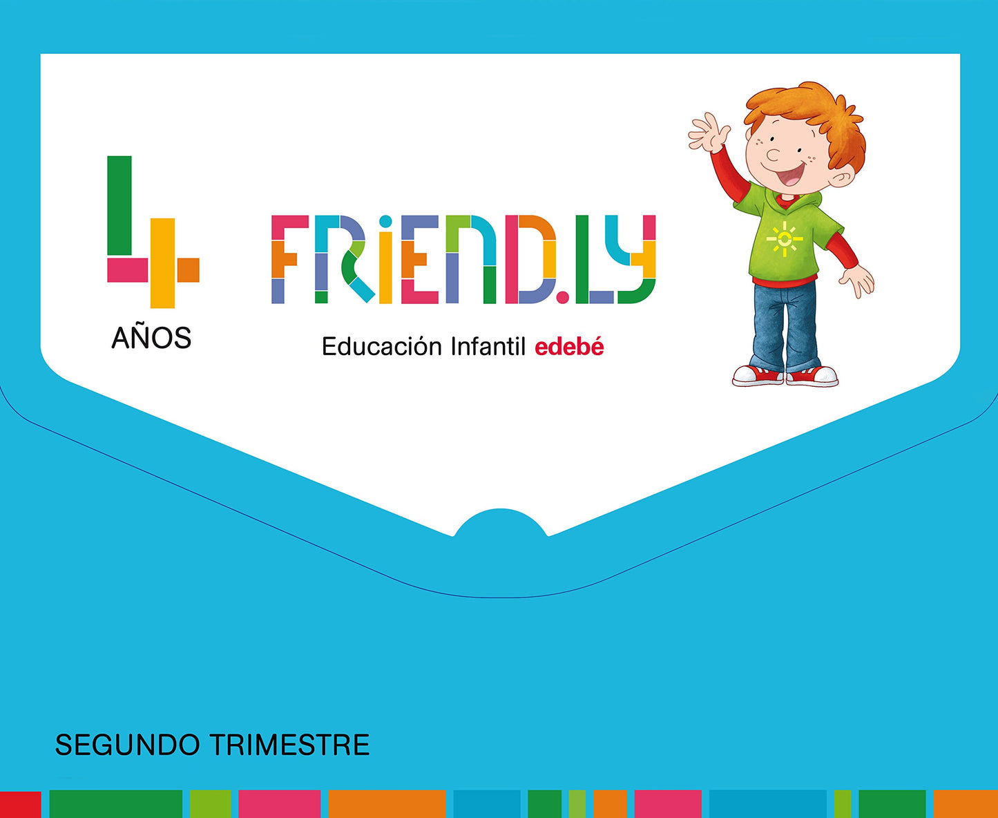 Libro: FRIEND.LY 4 AÑOS SEGUNDO TRIMESTRE