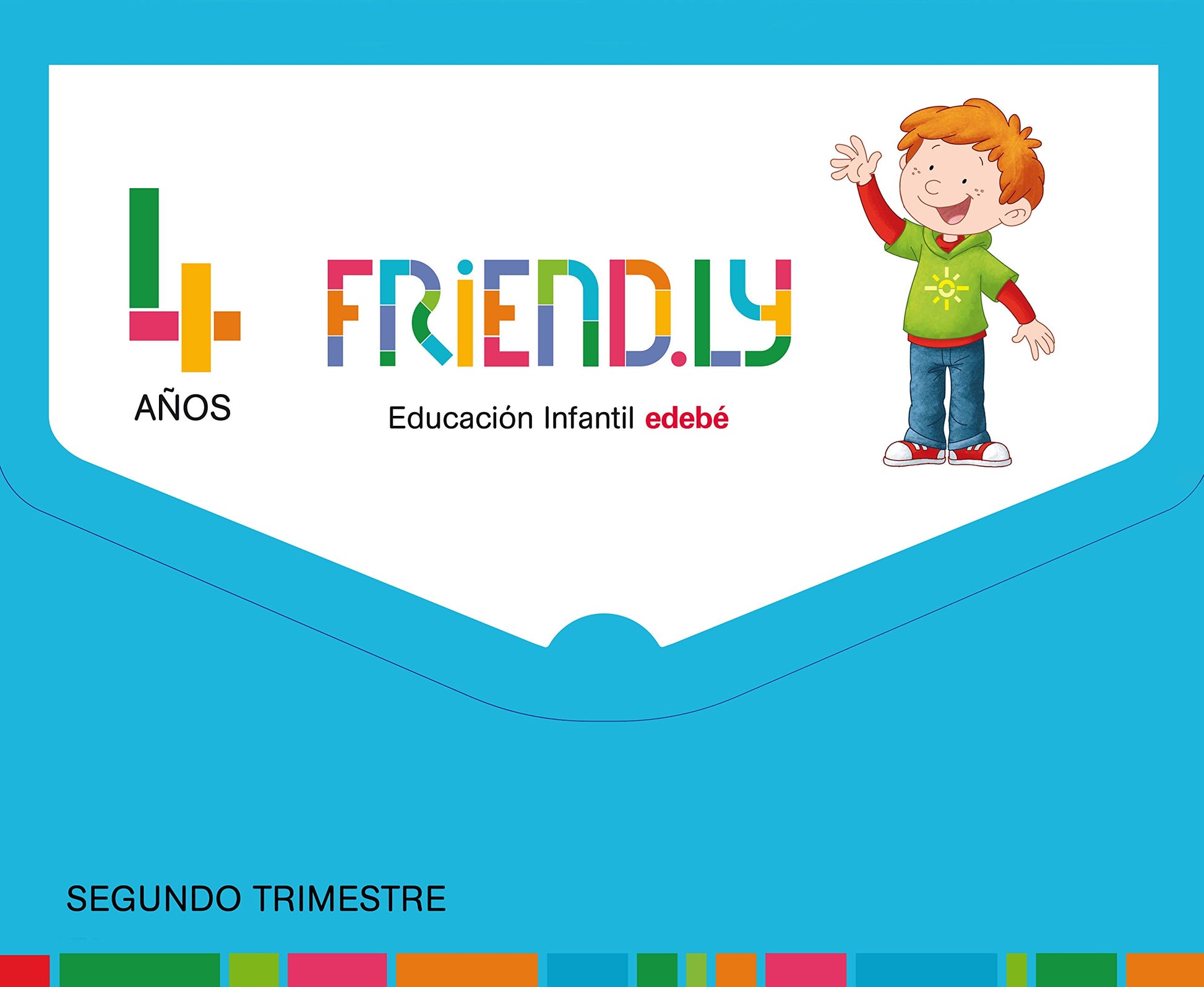 Libro: FRIEND.LY 4 AÑOS SEGUNDO TRIMESTRE