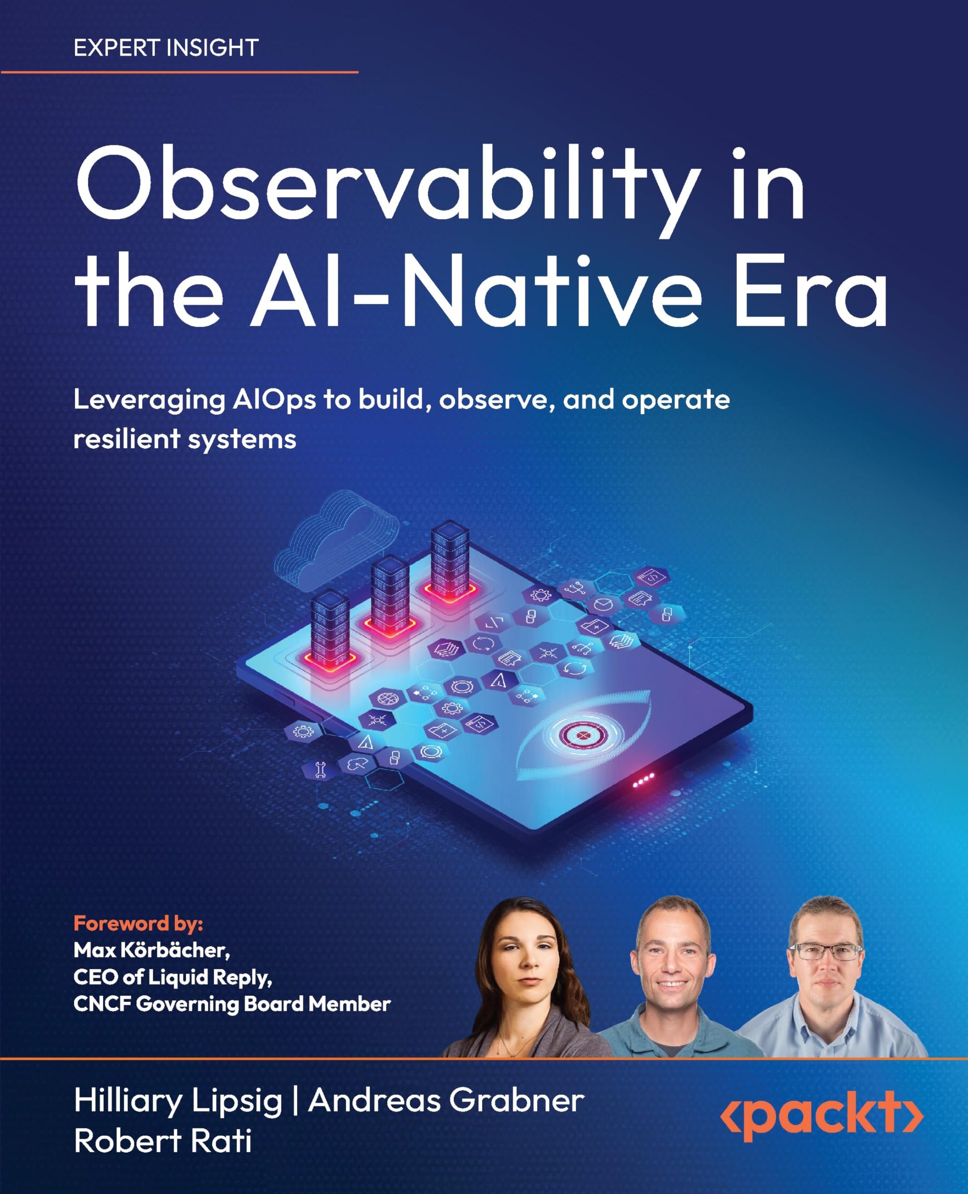 Libro: Observability in the AI-Native Era: Leveraging AIOps to build, observe, and operate resilient systems