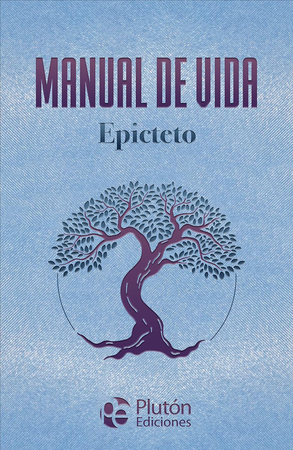 Libro: Manual de vida de Epicteto (Colección Amatista)