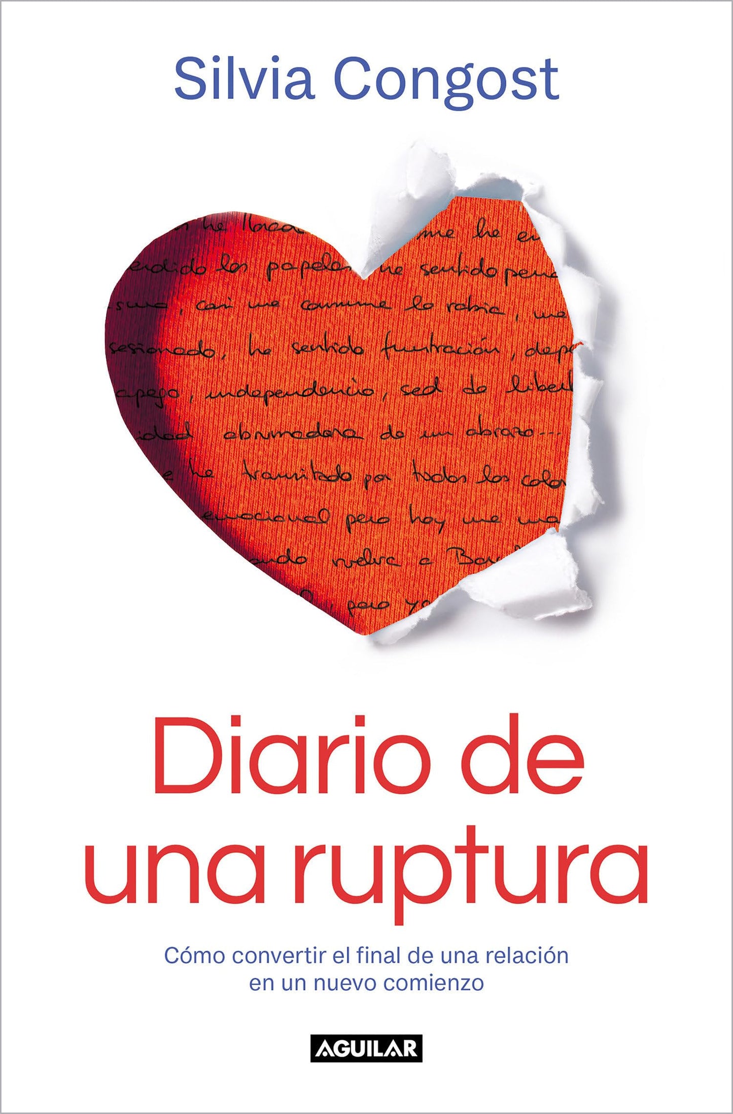 Libro: Diario de una ruptura: Cómo convertir el final de una relación en un nuevo comienzo (Inspiración)