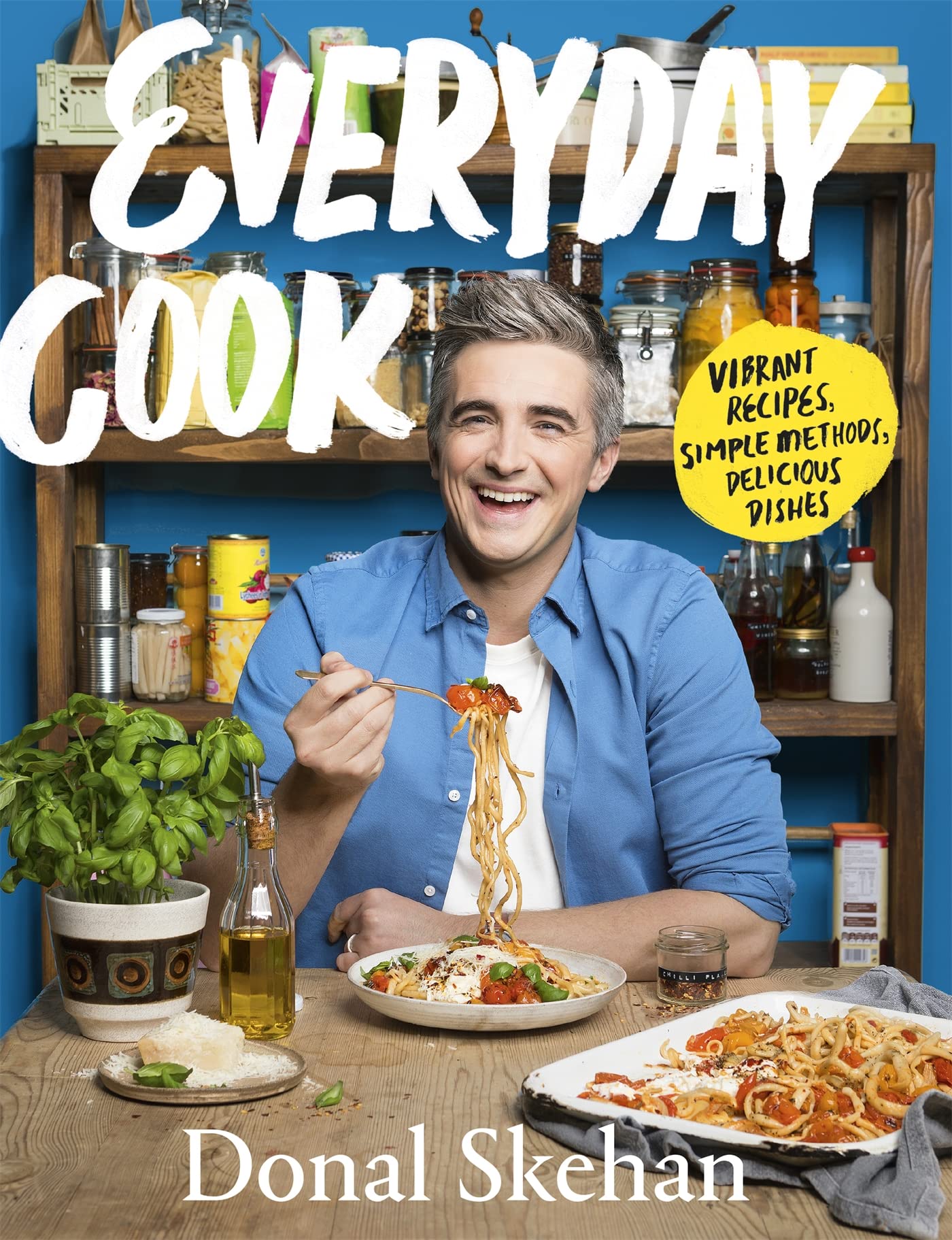 Libro: Everyday Cook: Vibrant Recipes, Simple Methods, Delicious Dishes