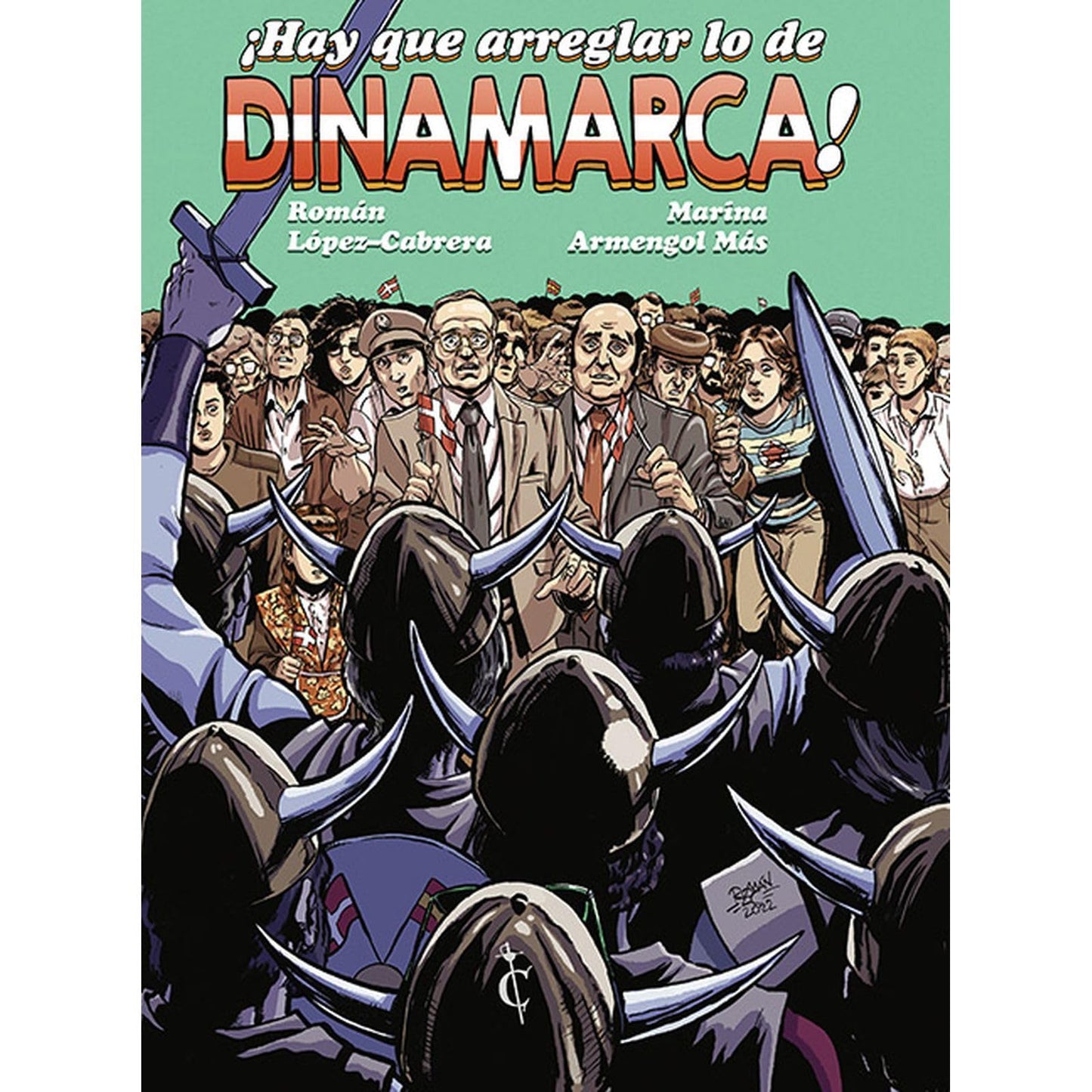 Libro: Hay que arreglar lo de Dinamarca