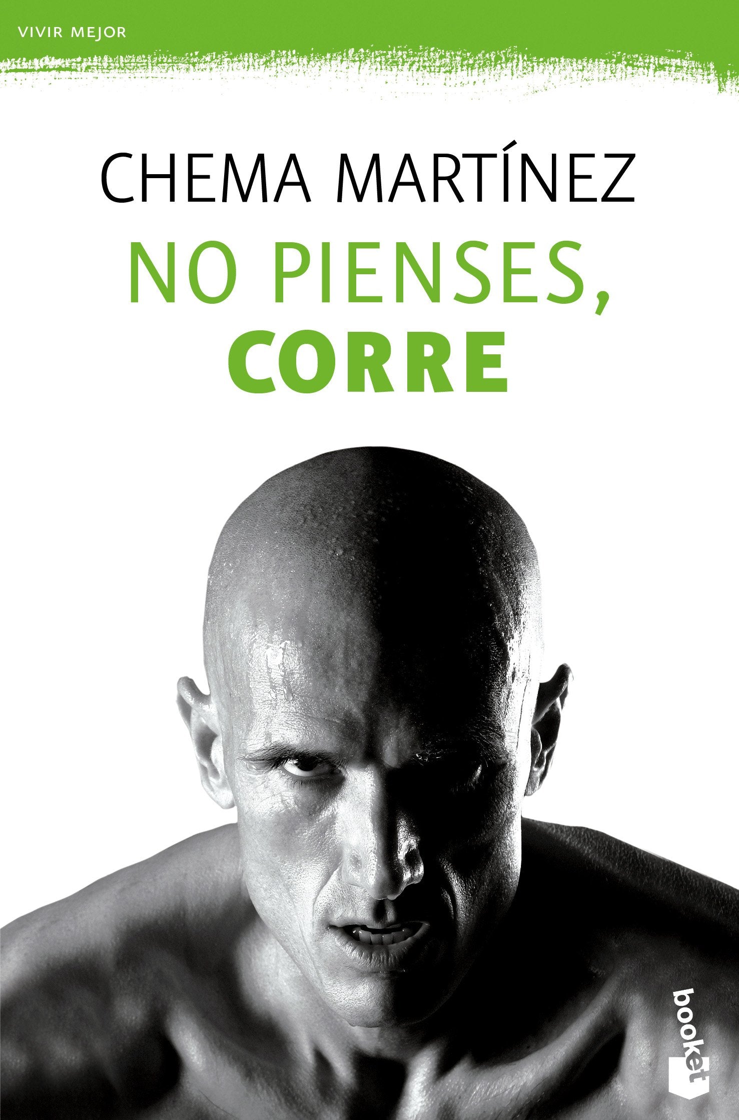 Libro: No pienses, corre (Spanish Edition)