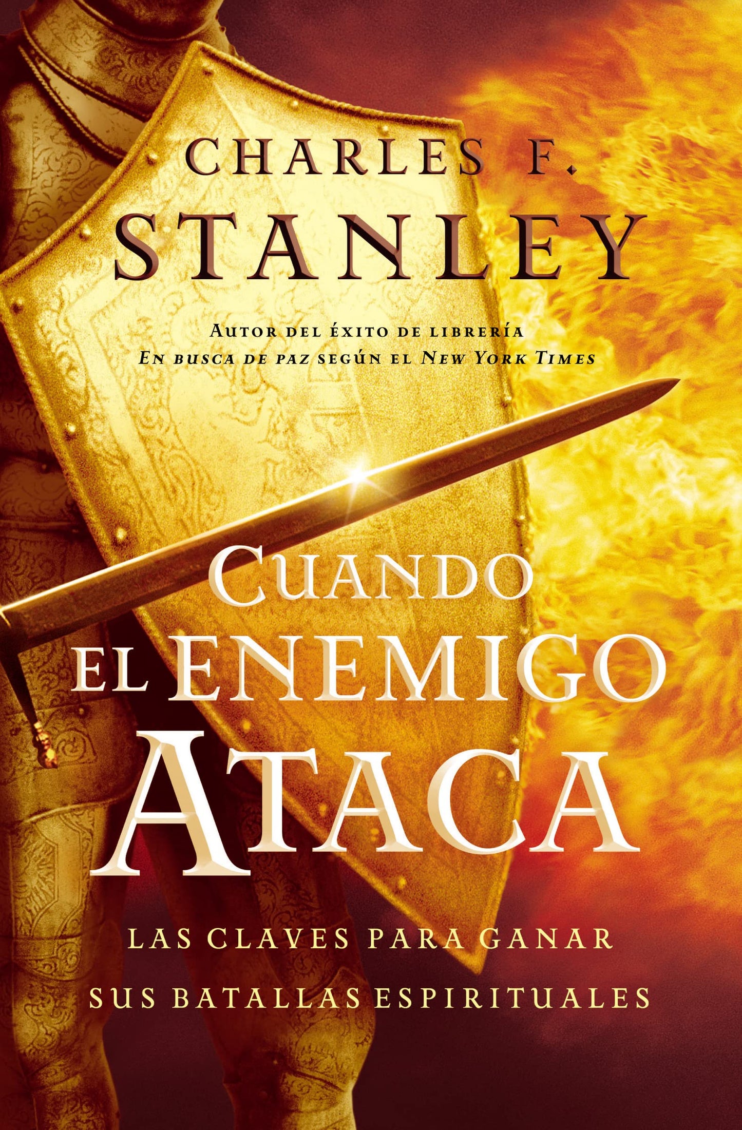 Libro: Cuando el enemigo ataca: Las claves para ganar tus batallas espirituales
