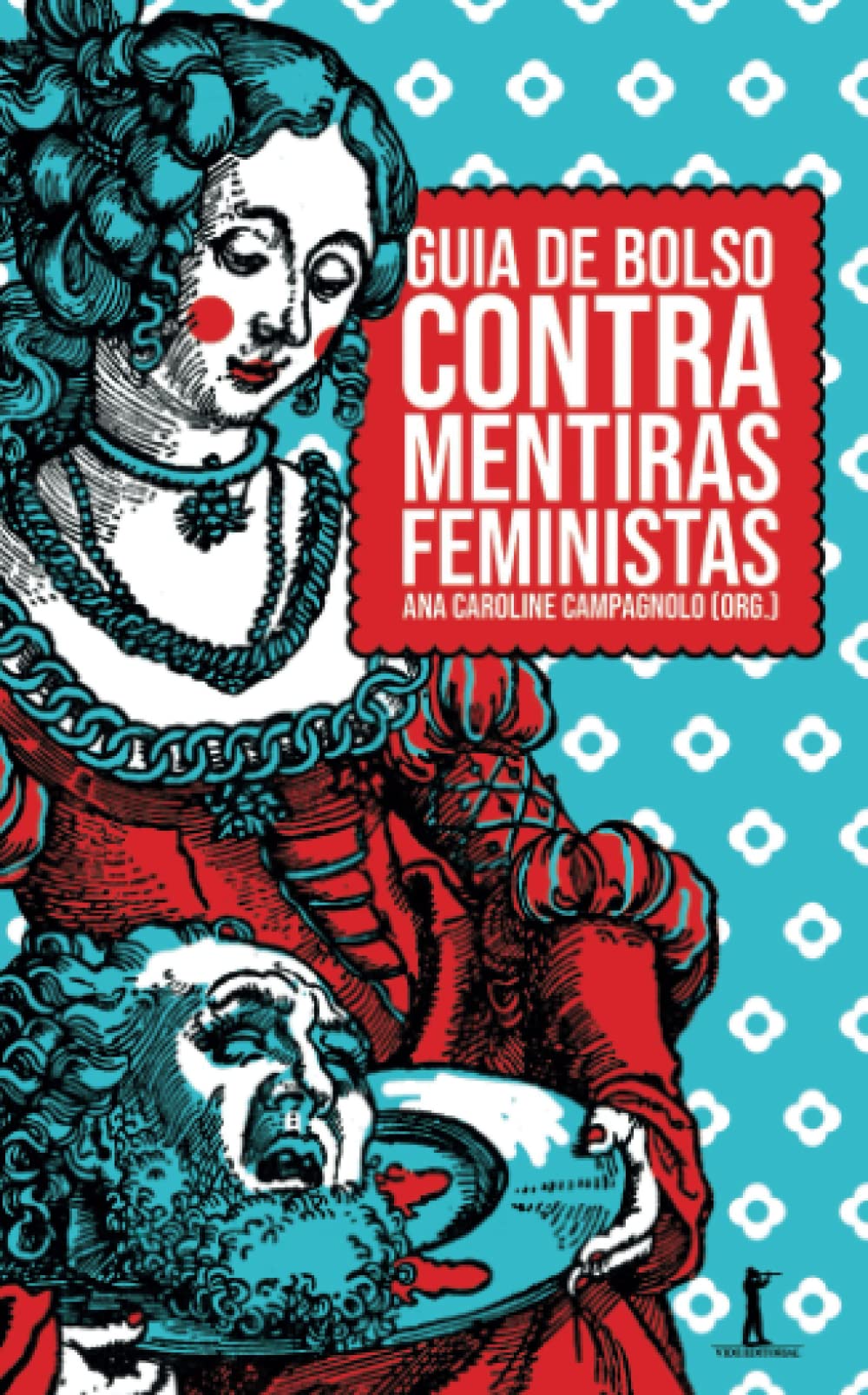 Libro: Guia de bolso contra mentiras feministas (Portuguese Edition)