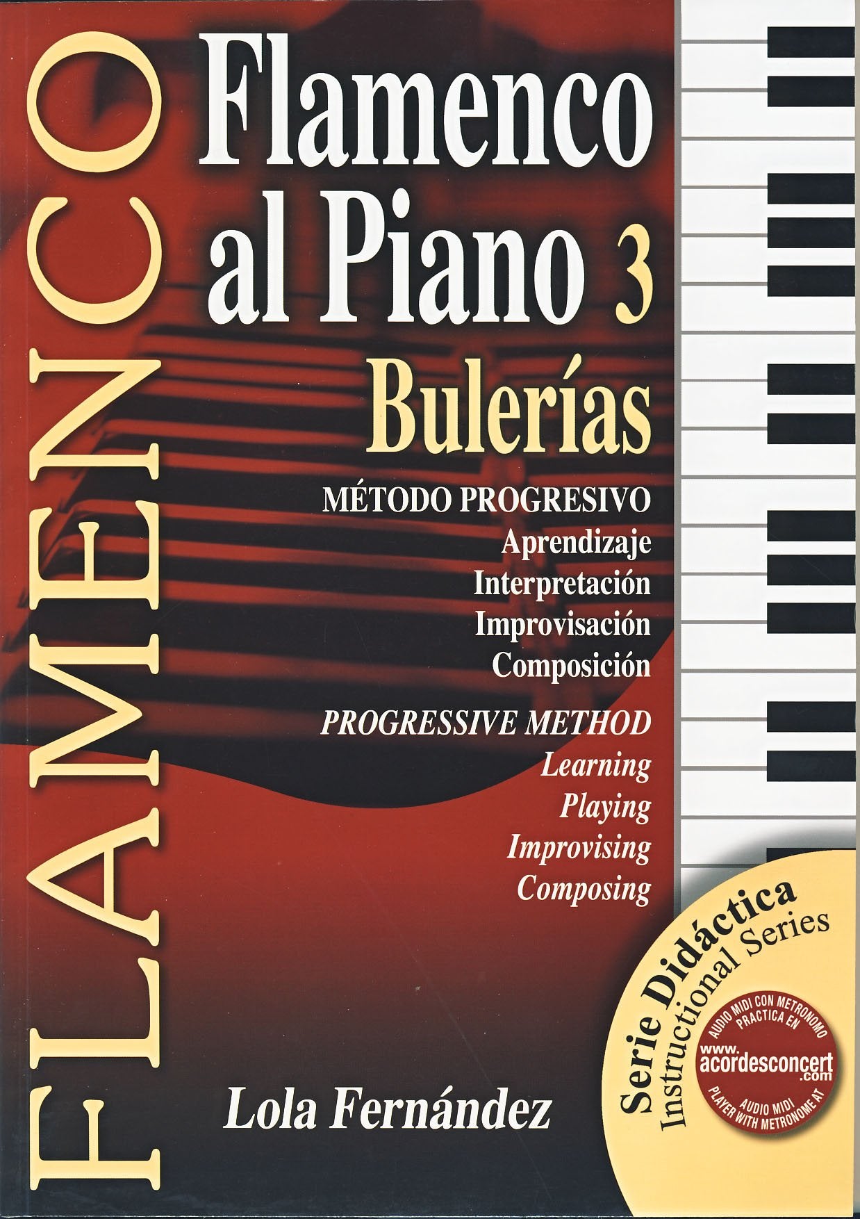 Libro: Flamenco al Piano 3: Bulerias: Metodo Progresivo