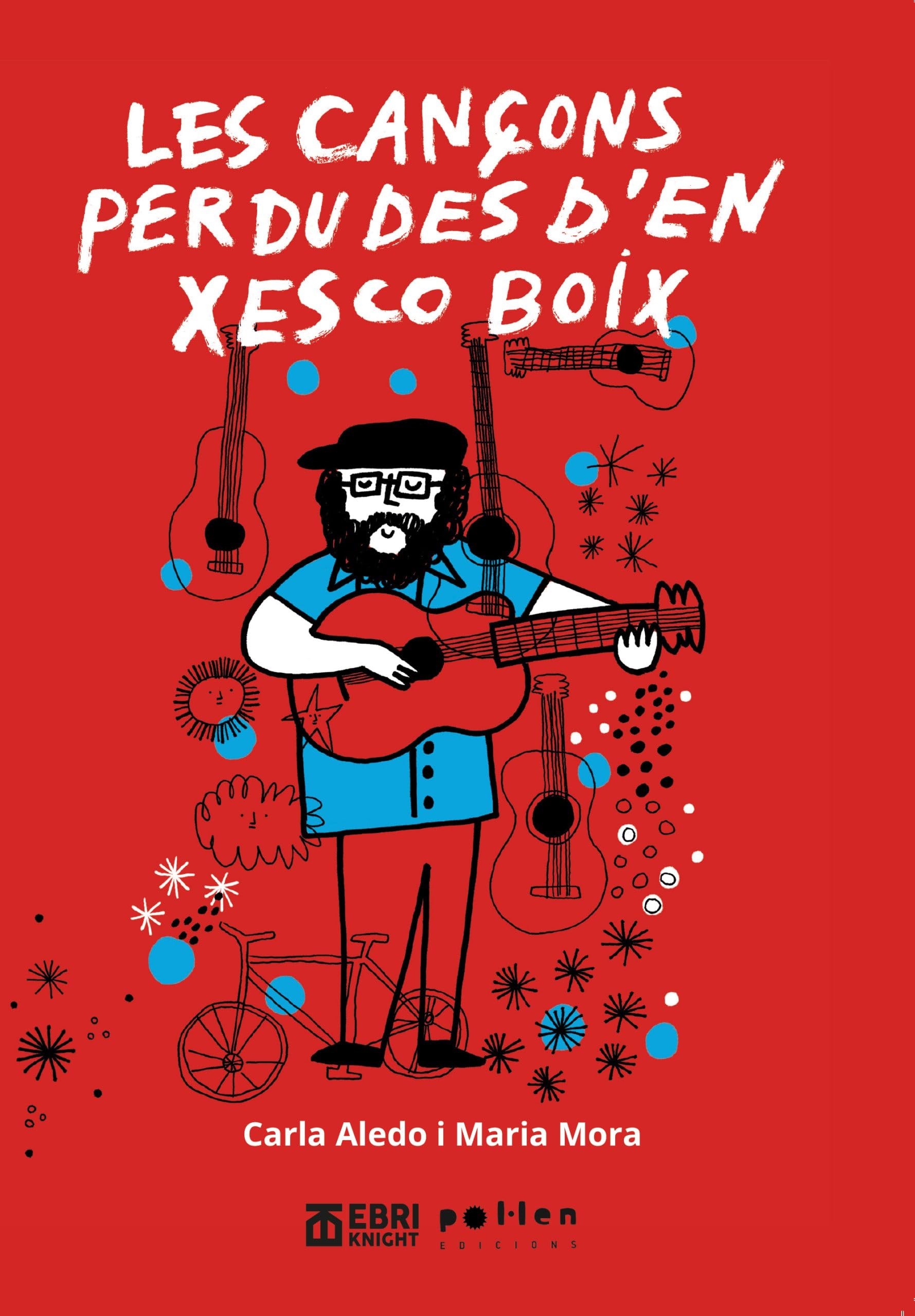 Libro: Les cançons perdudes d'en Xesco Boix