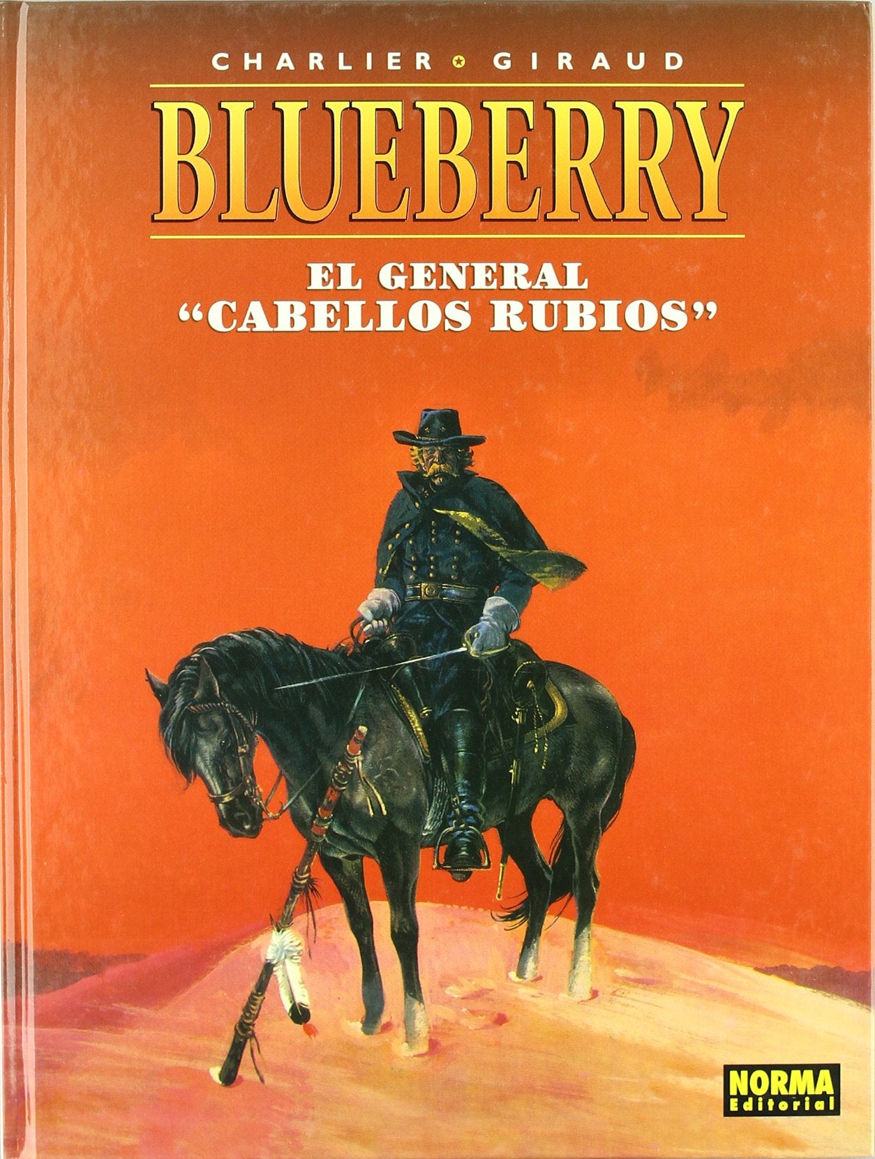 Libro: BLUEBERRY 06. EL GENERAL "CABELLOS RUBIOS"