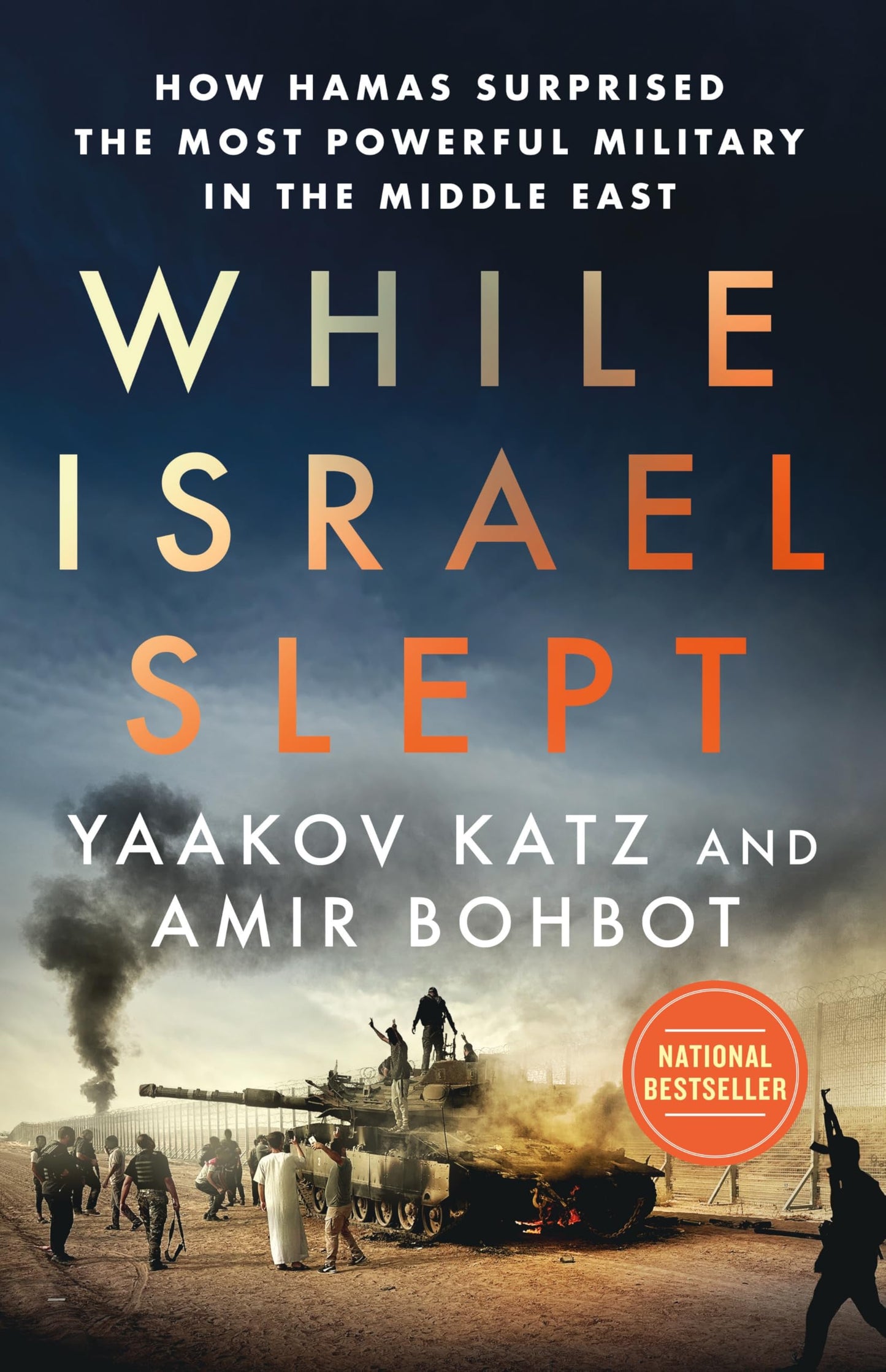 Libro: While Israel Slept: How Hamas Surprised the Most Powerful Military in the Middle East