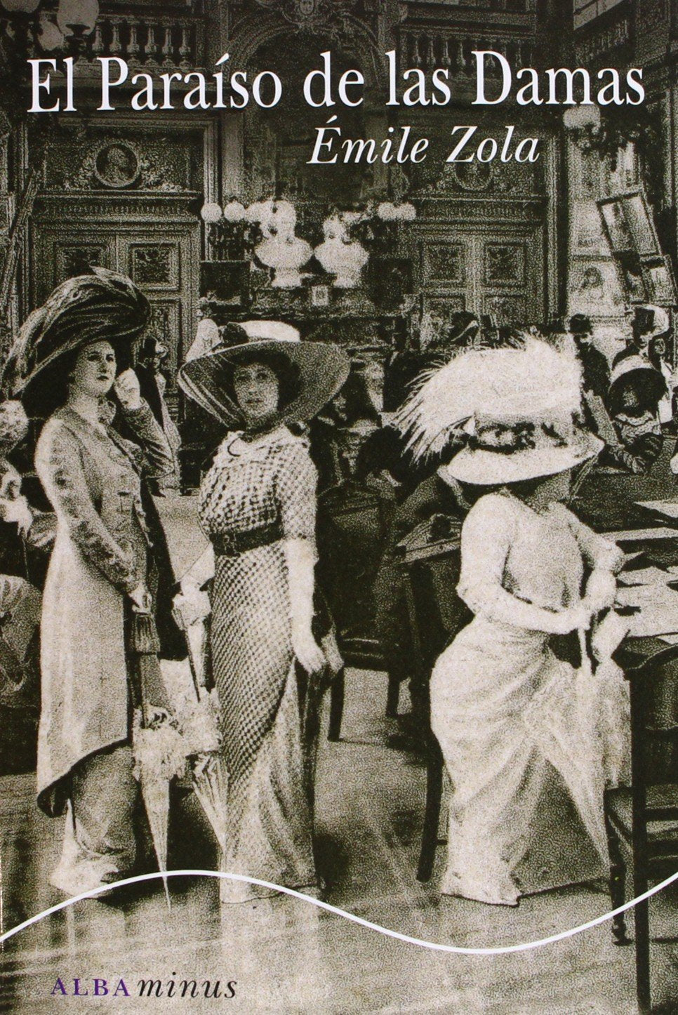 Libro: El Paraíso de las Damas: 29 (Alba Minus)