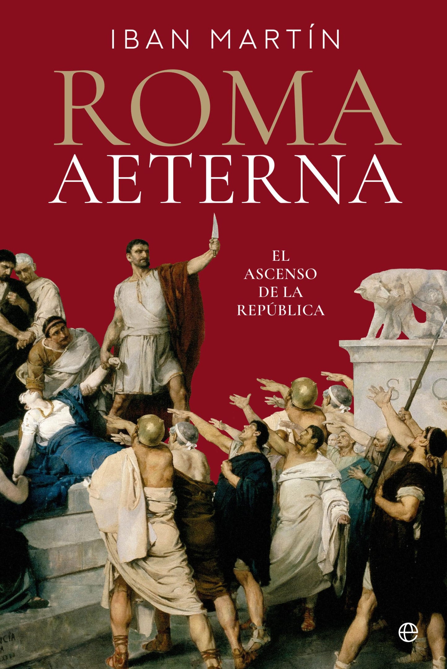Roma Aeterna: El ascenso de la República (HISTORIA)