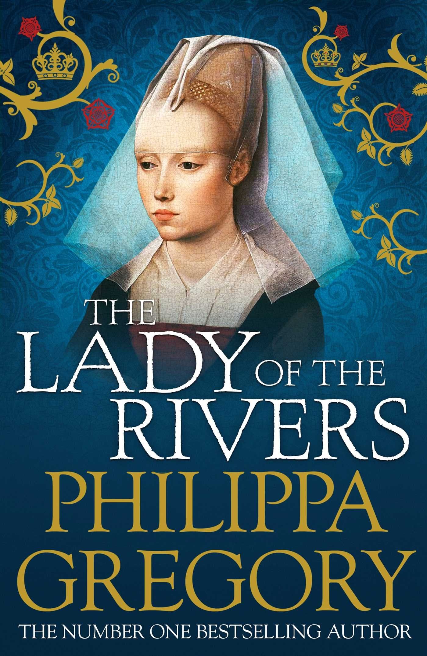 Libro: The Lady of the Rivers: Cousins' War 3 (The Plantagenet and Tudor Novels)
