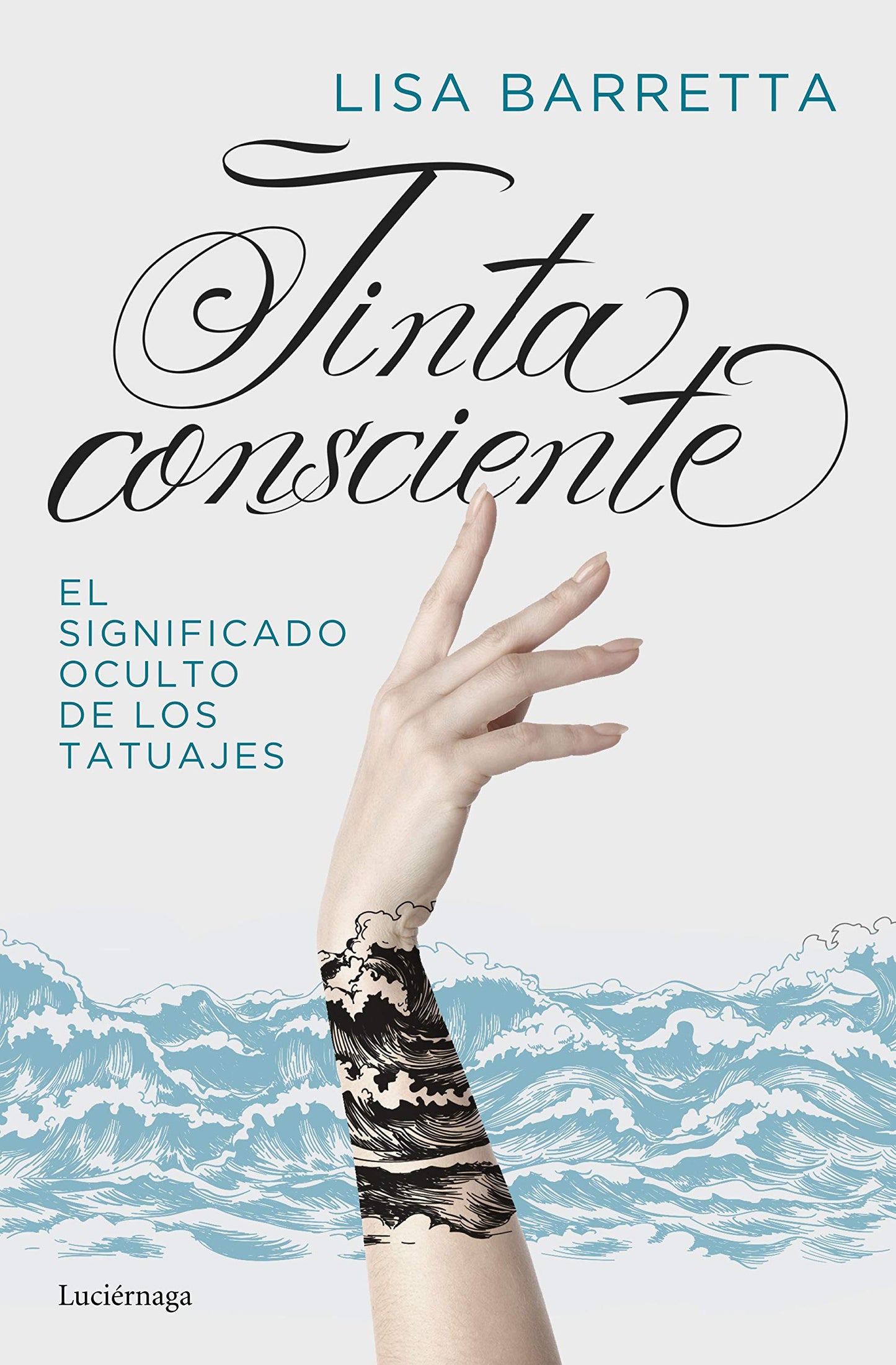 Libro: Tinta consciente: El significado oculto de los tatuajes