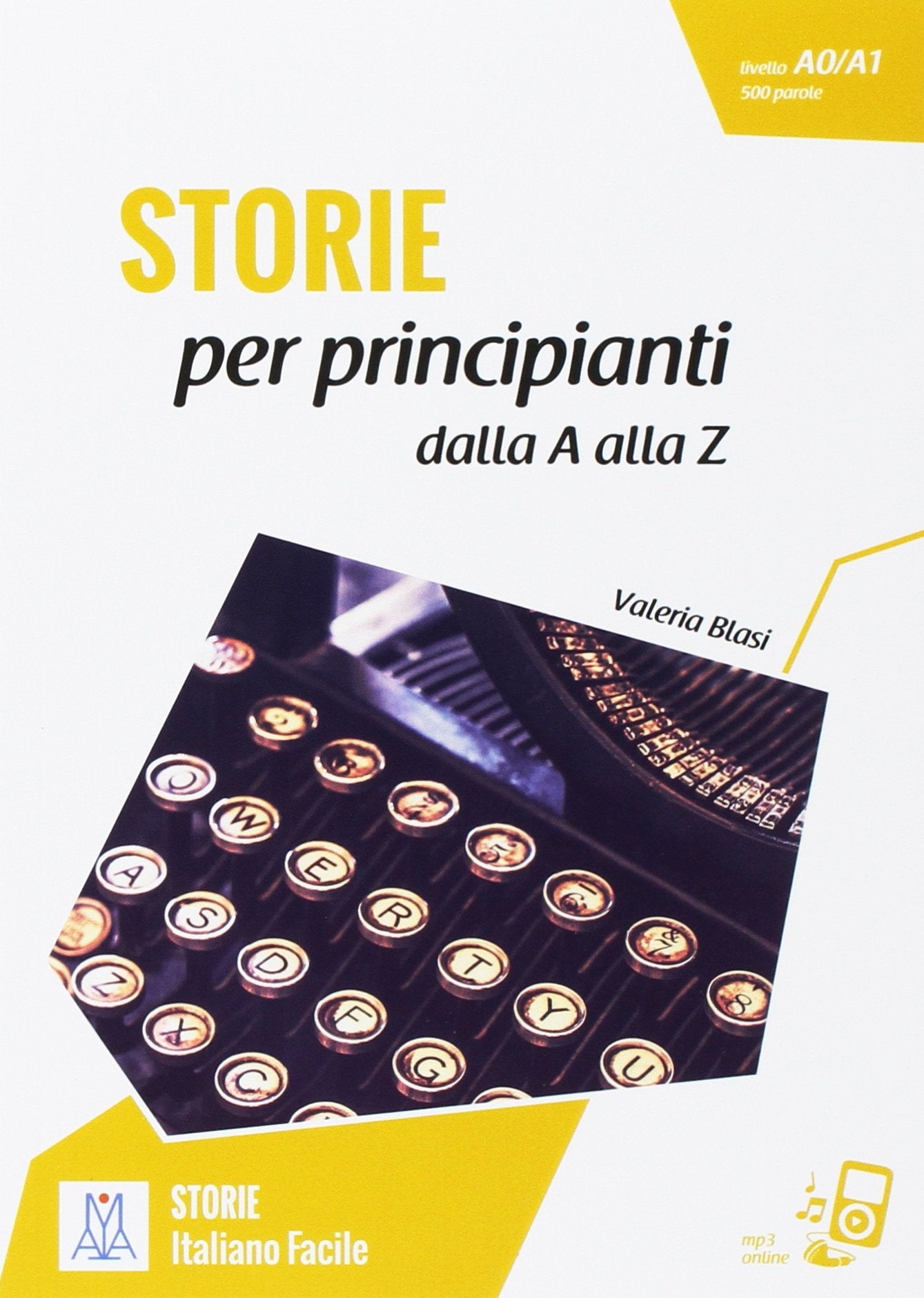 Libro: Italiano facile - STORIE: Storie per principianti - dalla A alla Z + online MP3