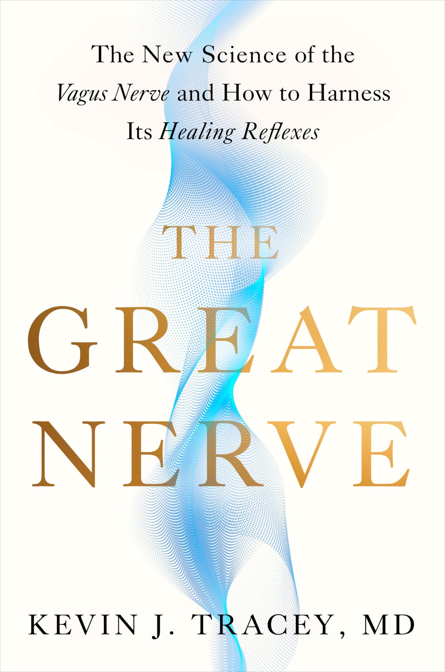 Libro: The Great Nerve: The New Science of the Vagus Nerve and How to Harness Its Healing Reflexes