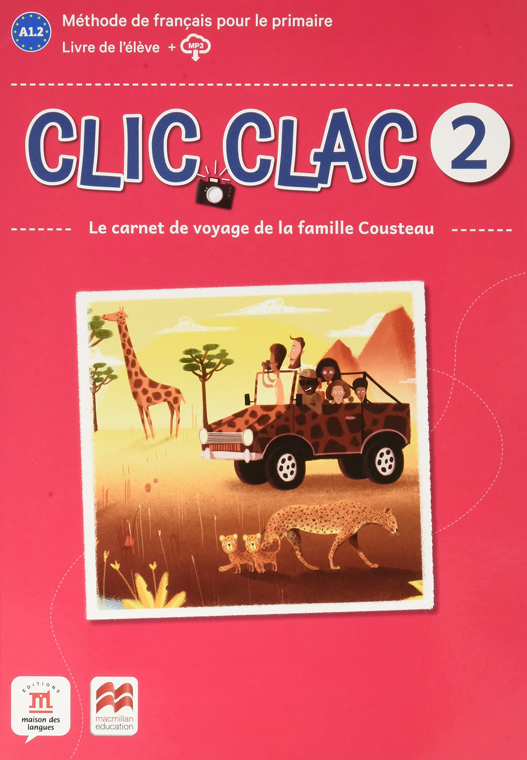 Libro: Clic Clac 2 Éd. Macmillan Livre de l'élève