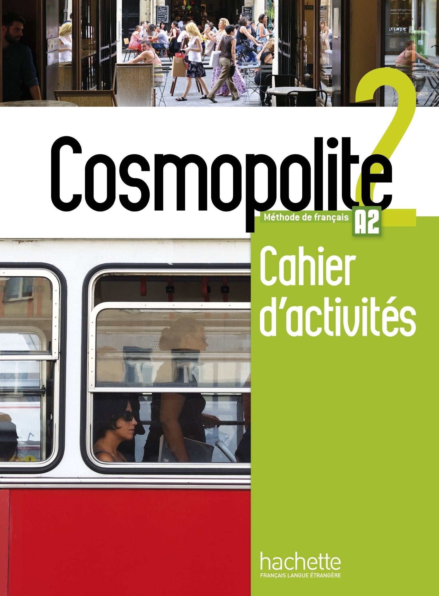 Libro: Cosmopolite: Cahier d'activites 2 + CD-audio