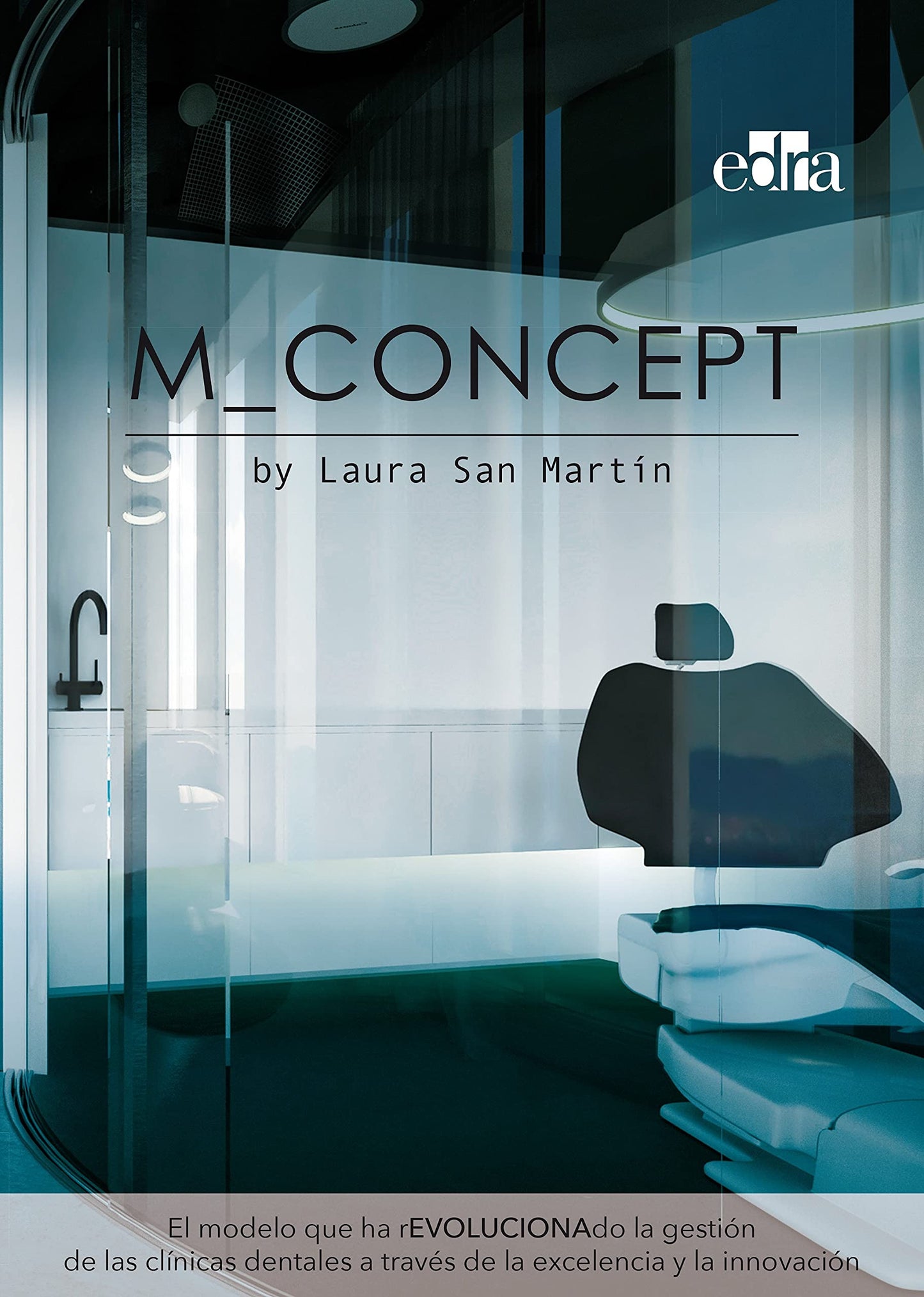 Libro: M_Concept gestión clínicas odontológicas