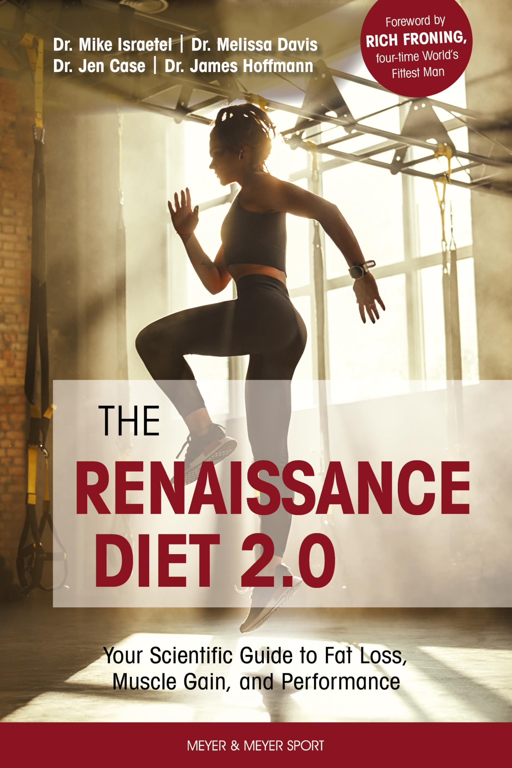 Libro: The Renaissance Diet 2.0: Your Scientific Guide to Fat Loss, Muscle Gain, and Performance