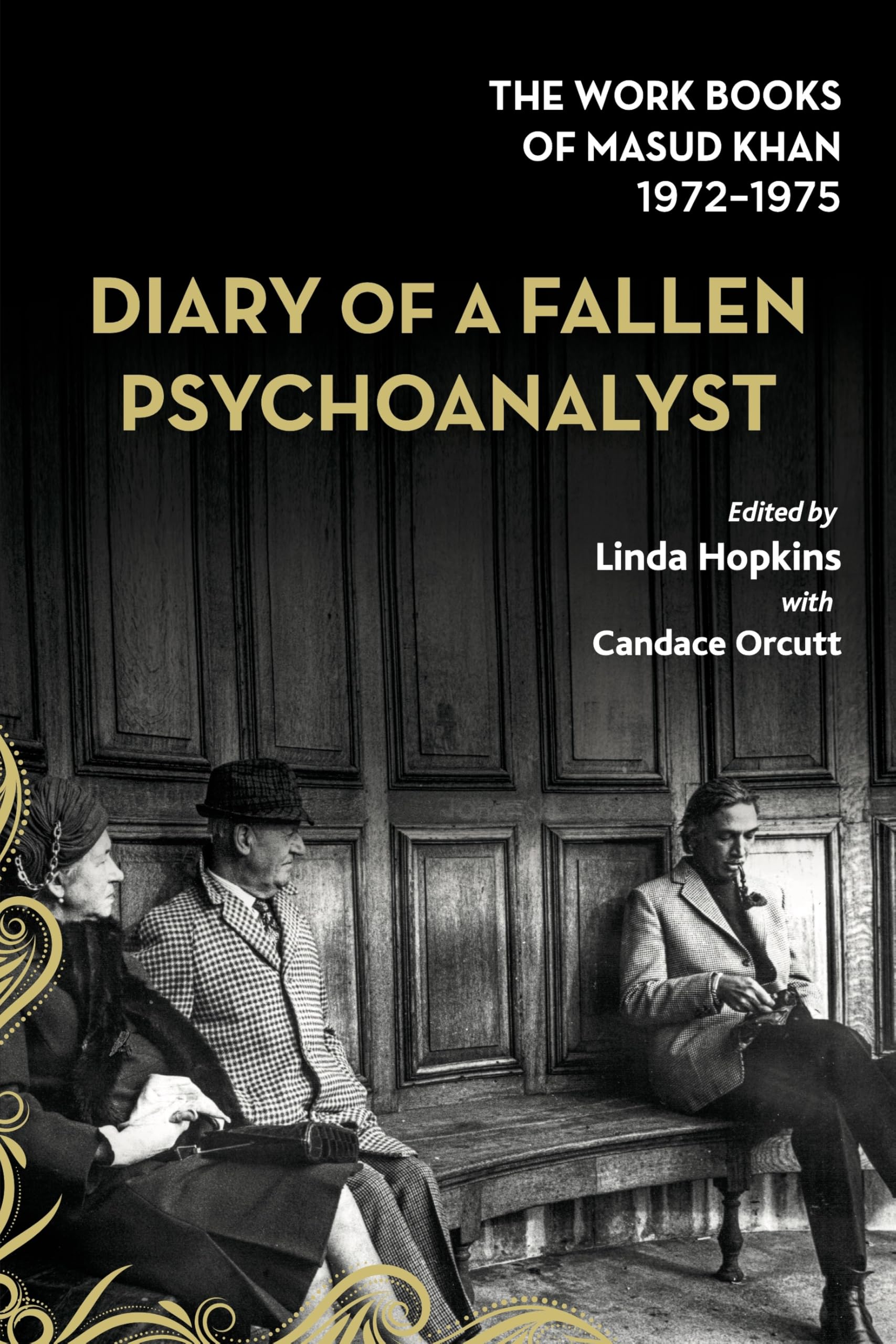 Libro: Diary of a Fallen Psychoanalyst: The Work Books of Masud Khan 1972-1975