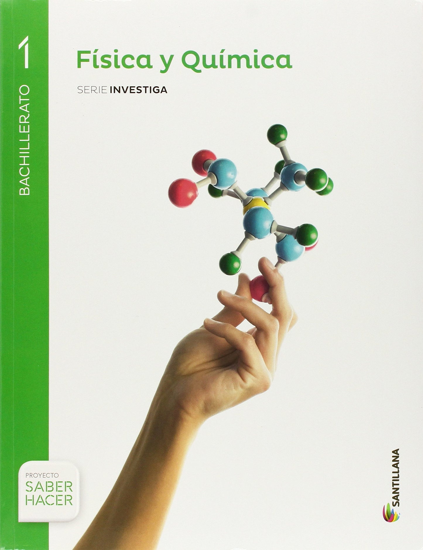 Libro: FISICA Y QUIMICA SERIE INVESTIGA 1 BTO SABER HACER