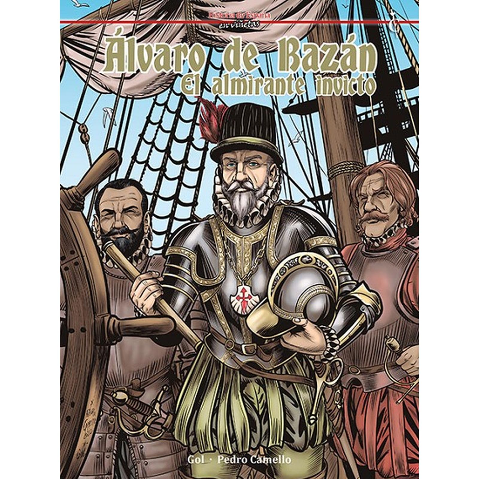 Libro: Álvaro de Bazán: El almirante invicto