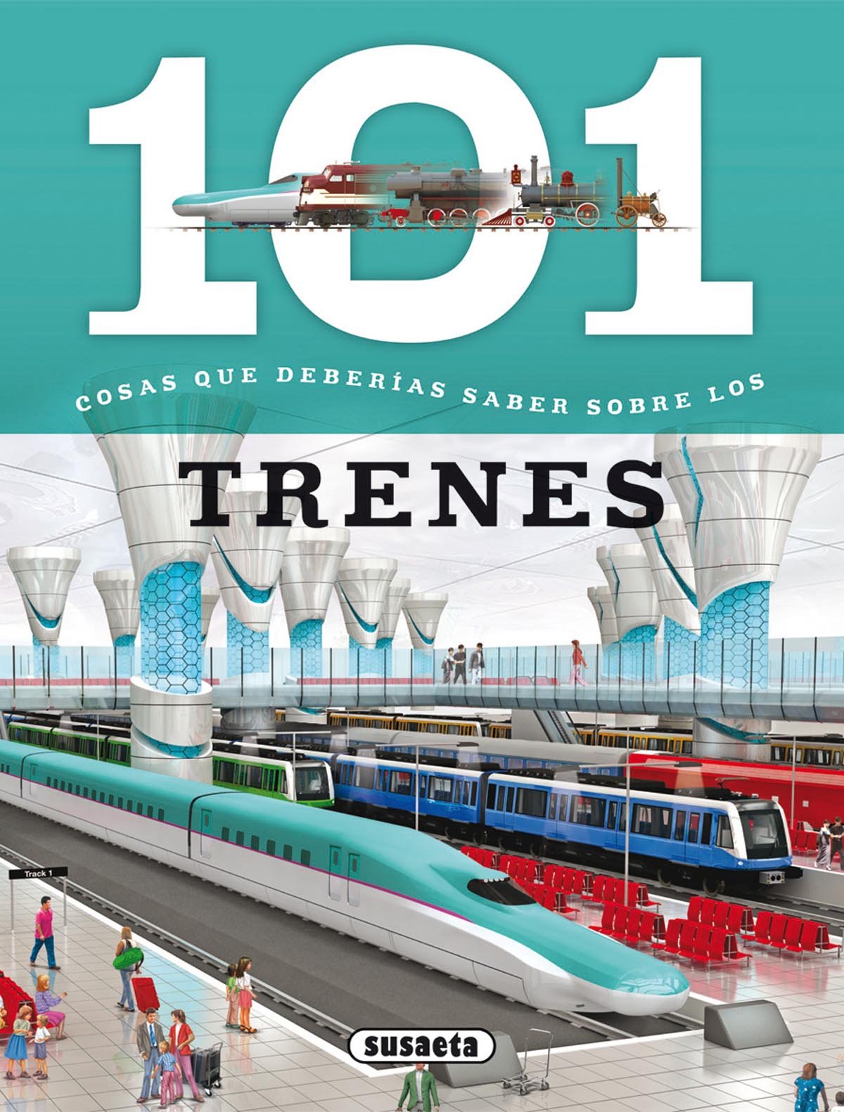 Libro: 101 Cosas que deberías saber sobre los trenes