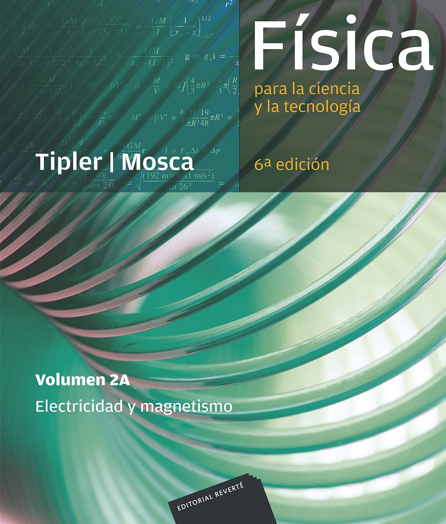 Libro: Física para la ciencia y la tecnología, Vol. 2A: Electricidad y magnetismo (Vol 2.A)