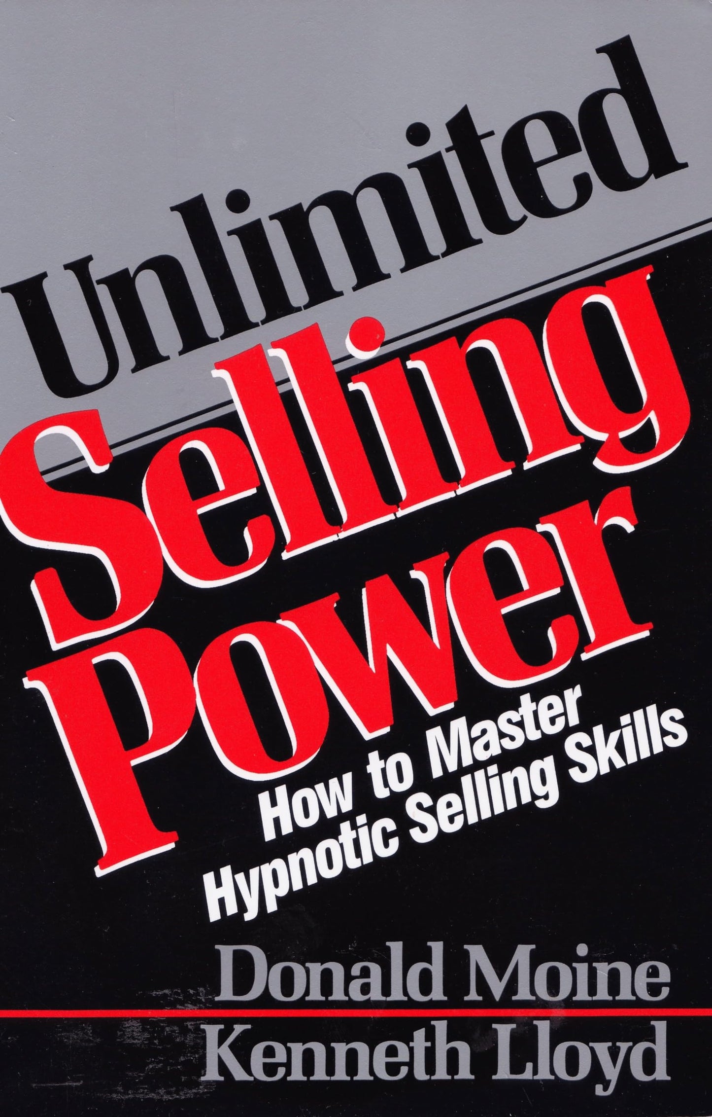 Libro: Unlimited Selling Power: How to Master Hypnotic Selling Skills