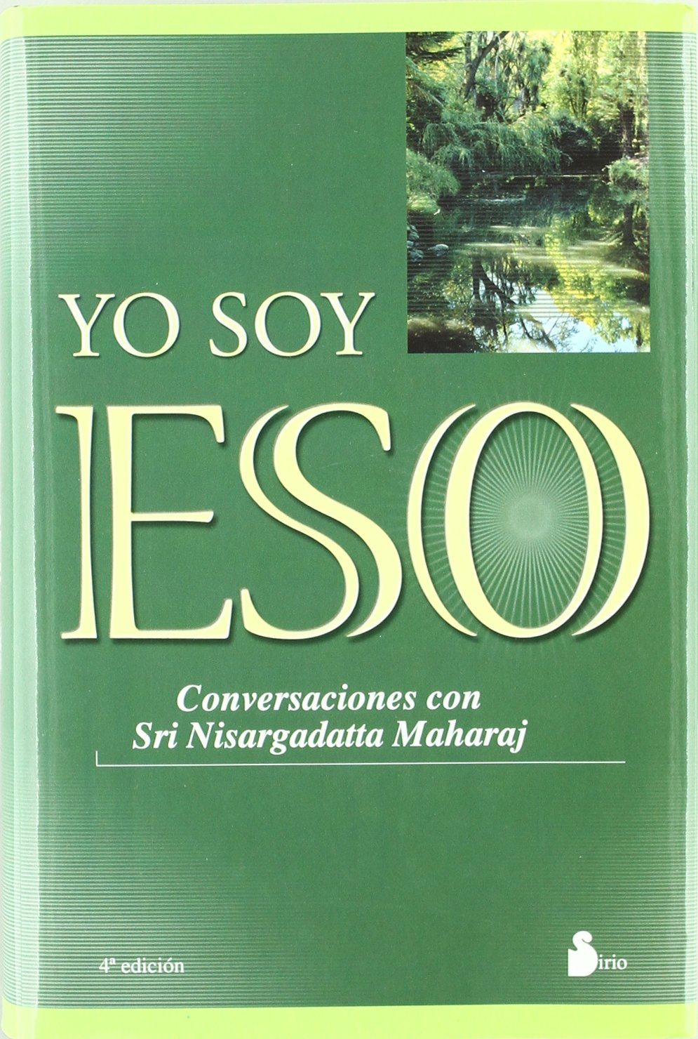 Libro: Yo soy eso: Conversaciones con Sri Nisargadatta Maharaj (2007)