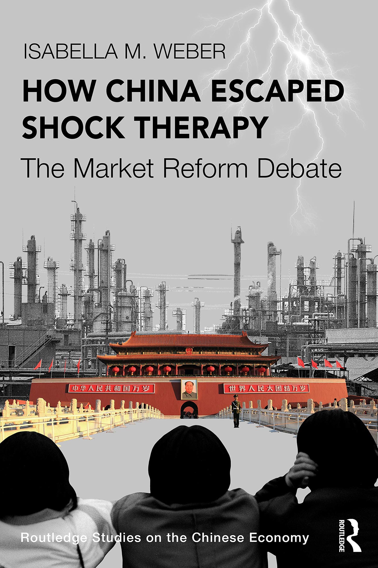 Libro: How China Escaped Shock Therapy: The Market Reform Debate (Routledge Studies on the Chinese Economy)