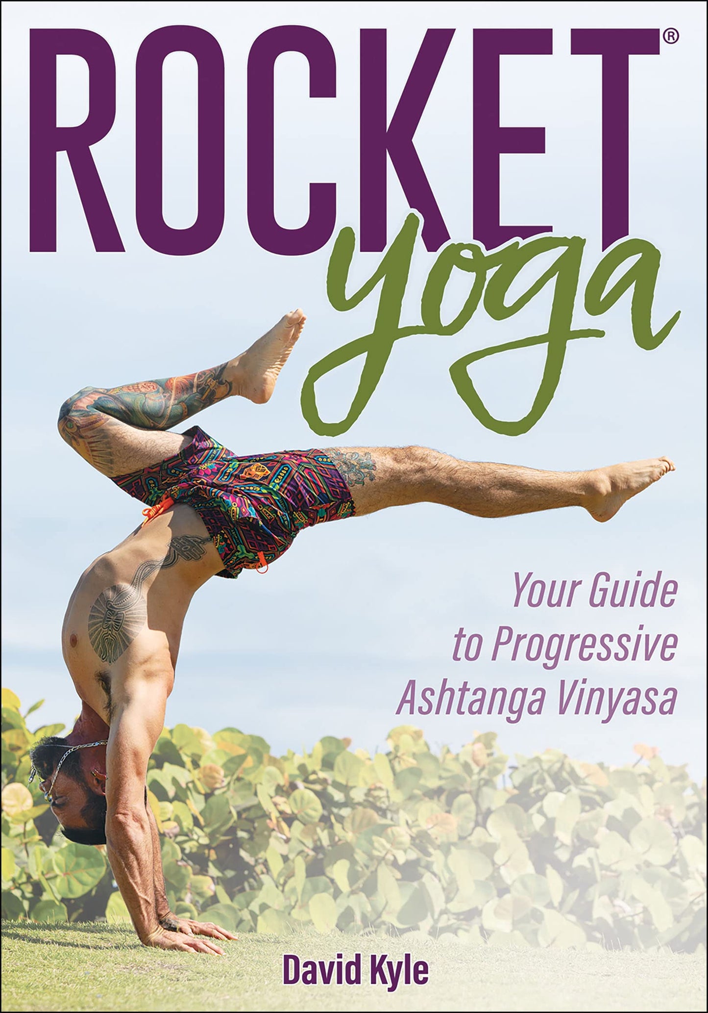 Libro: Rocket® Yoga: Your Guide to Progressive Ashtanga Vinyasa