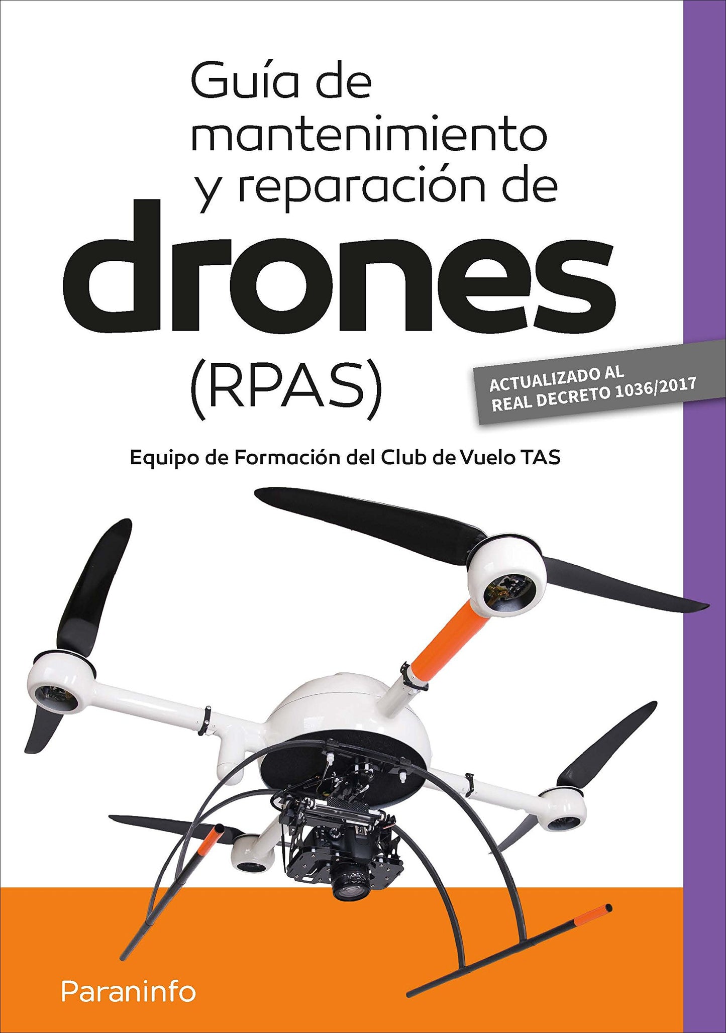 Libro: Guía de mantenimiento y reparación de drones (RPAS): Rústica (Aeronáutica)