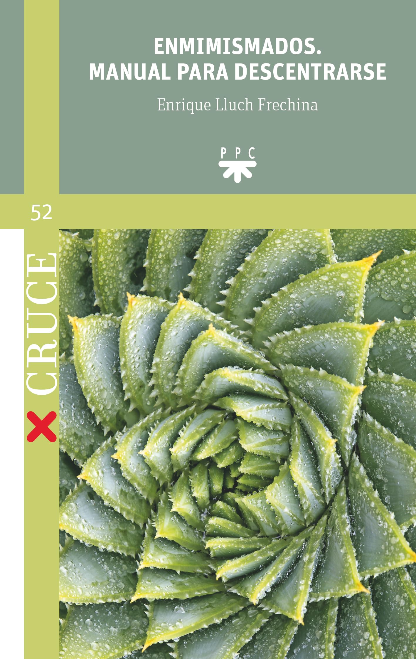 Libro: Enmimismados. Manual para descentrarse (Cruce)