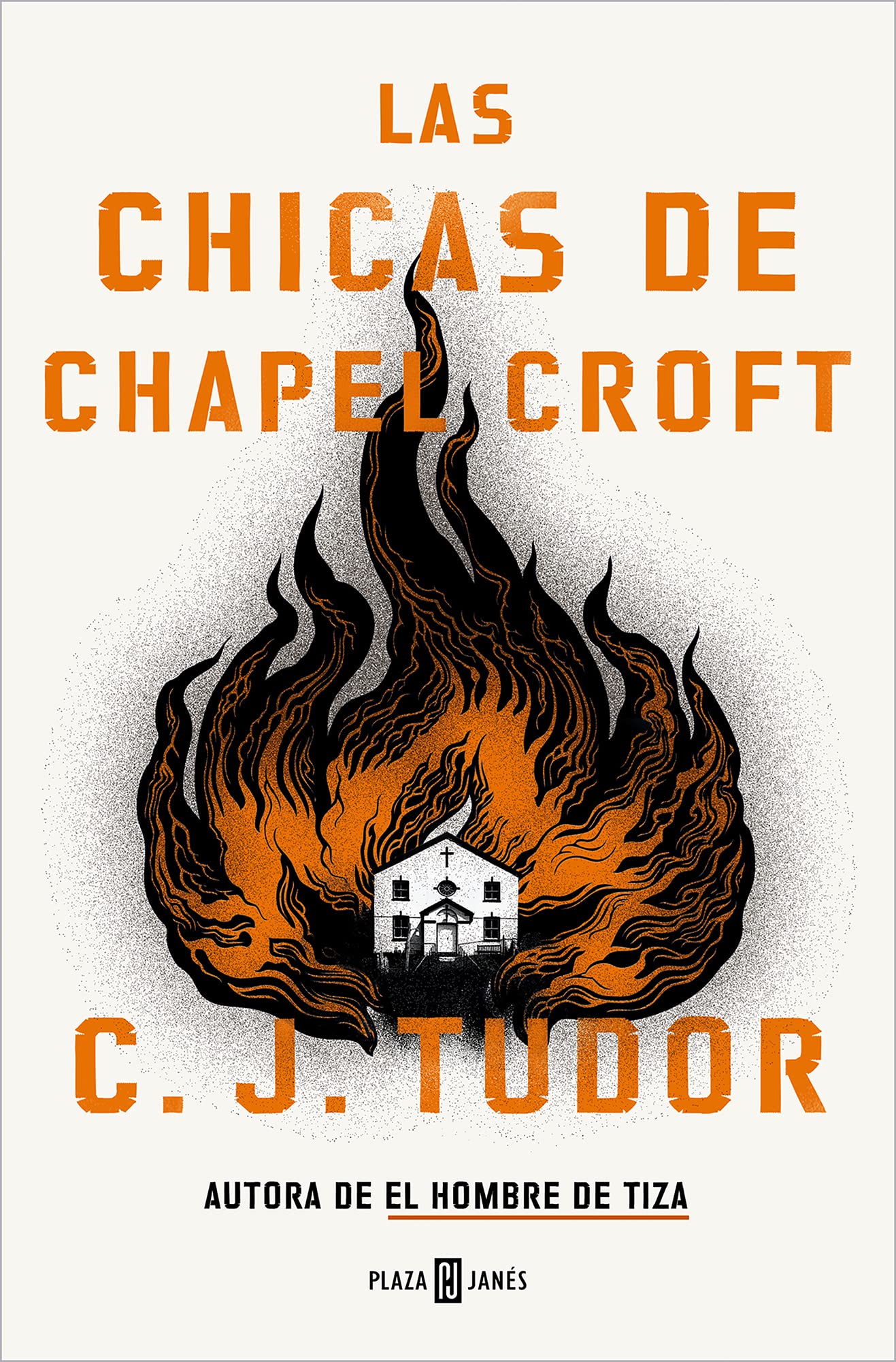 Libro: Las chicas de Chapel Croft / The Burning Girls (Spanish Edition)