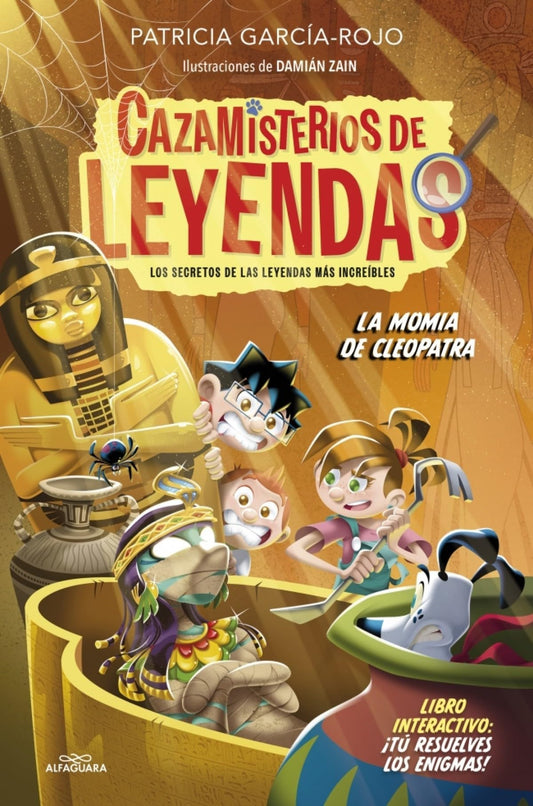 Cazamisterios de leyendas 2 - La momia de Cleopatra (Jóvenes lectores)