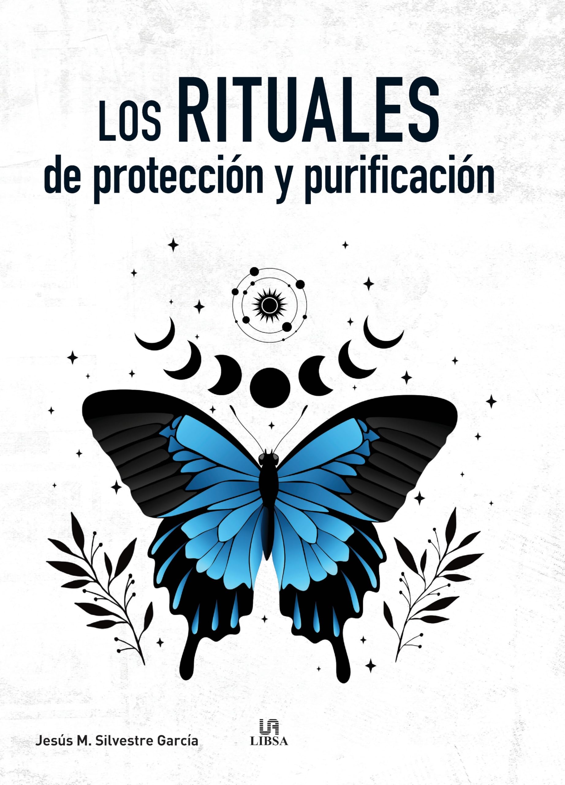 Libro: Los Rituales de Protección y Purificación