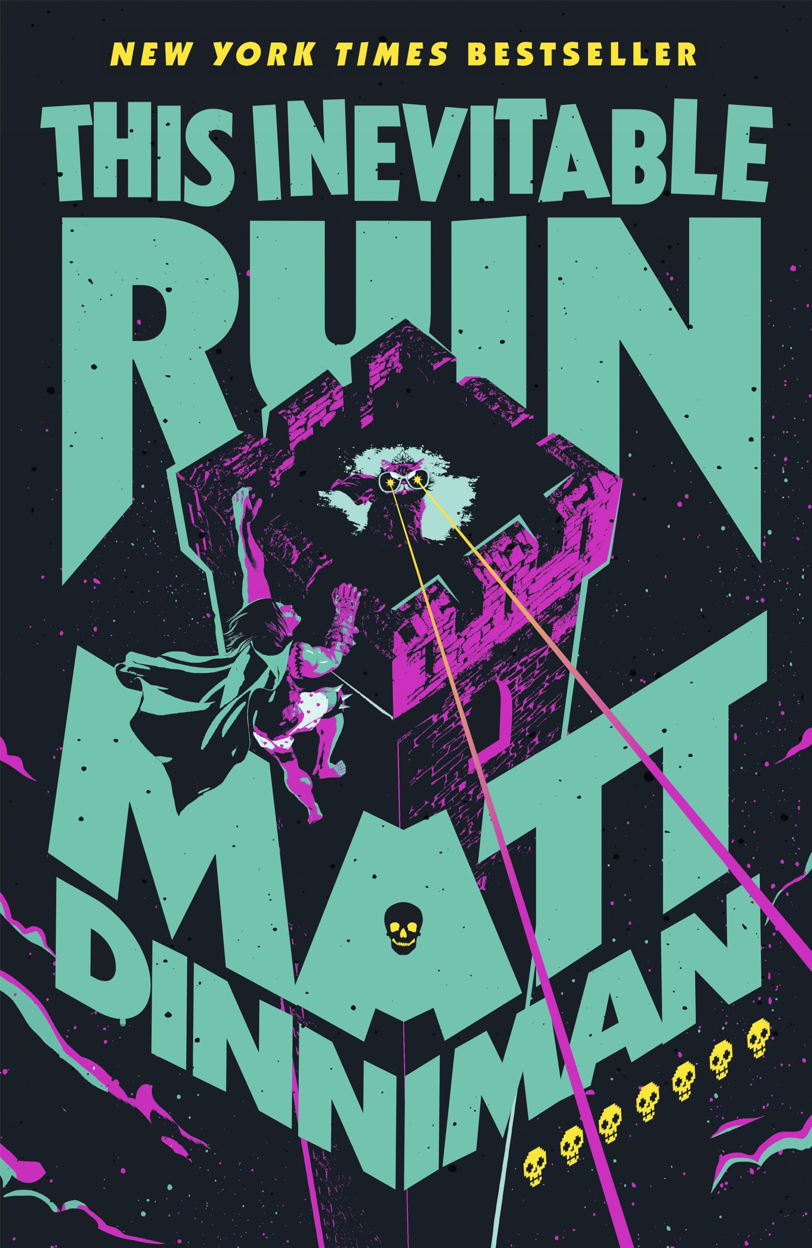 This Inevitable Ruin: Book 7 in Matt Dinniman’s best selling LitRPG - a riotous blend of sci-fi, fantasy, and dark humor set in the deadliest dungeon yet (Dungeon Crawler Carl Series, 7)