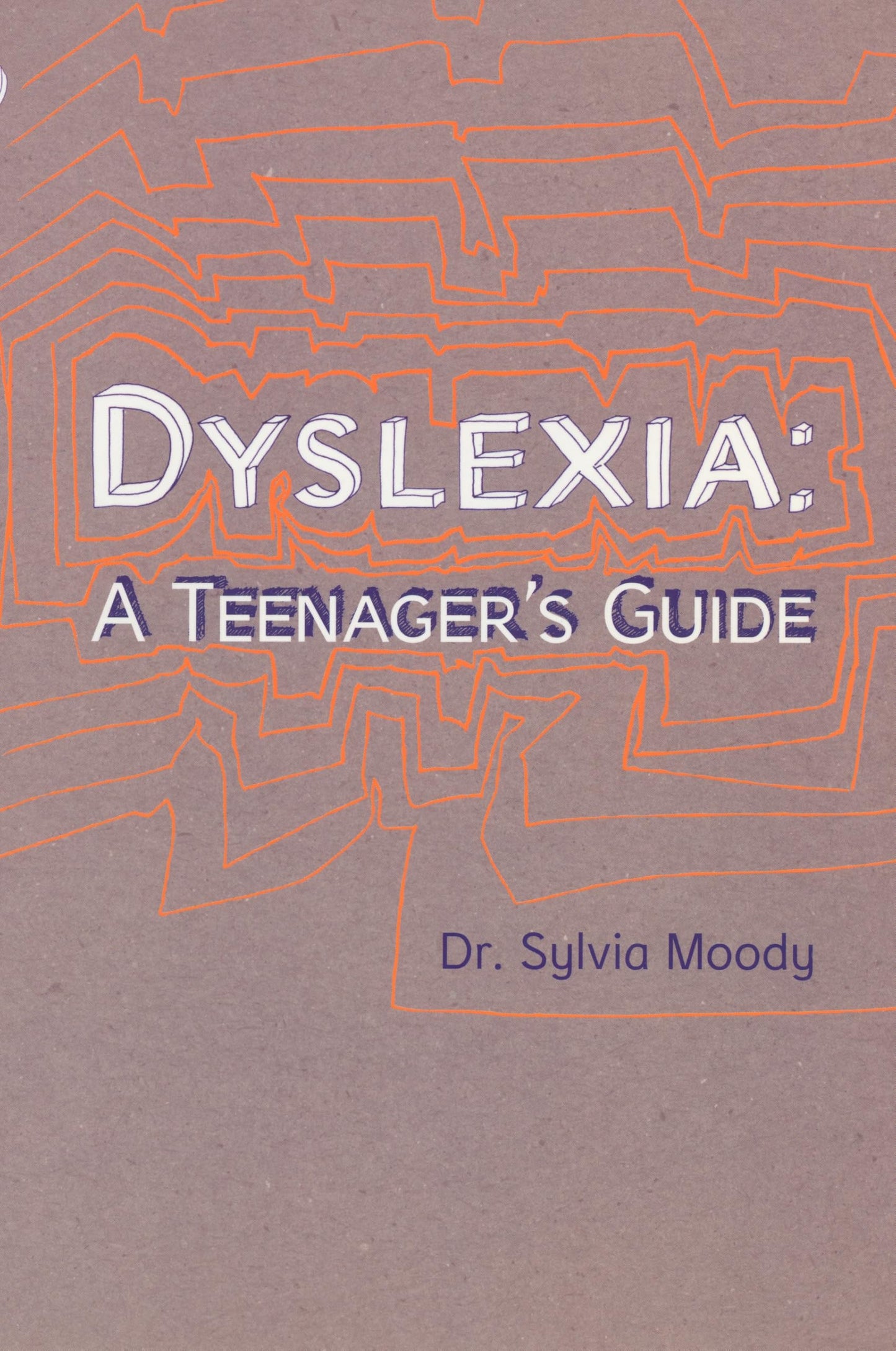Libro: Dyslexia: A Teenager's Guide