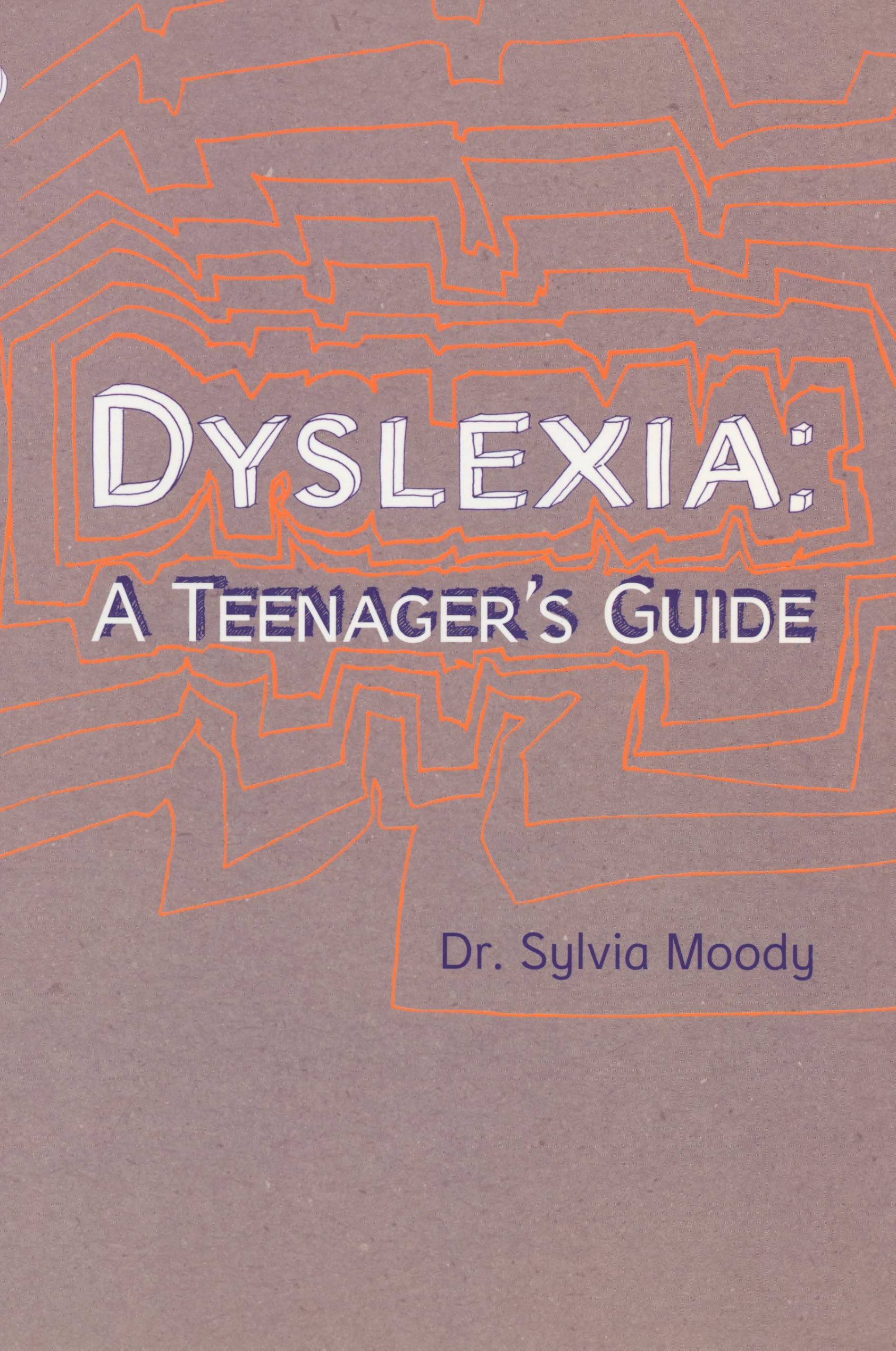 Libro: Dyslexia: A Teenager's Guide