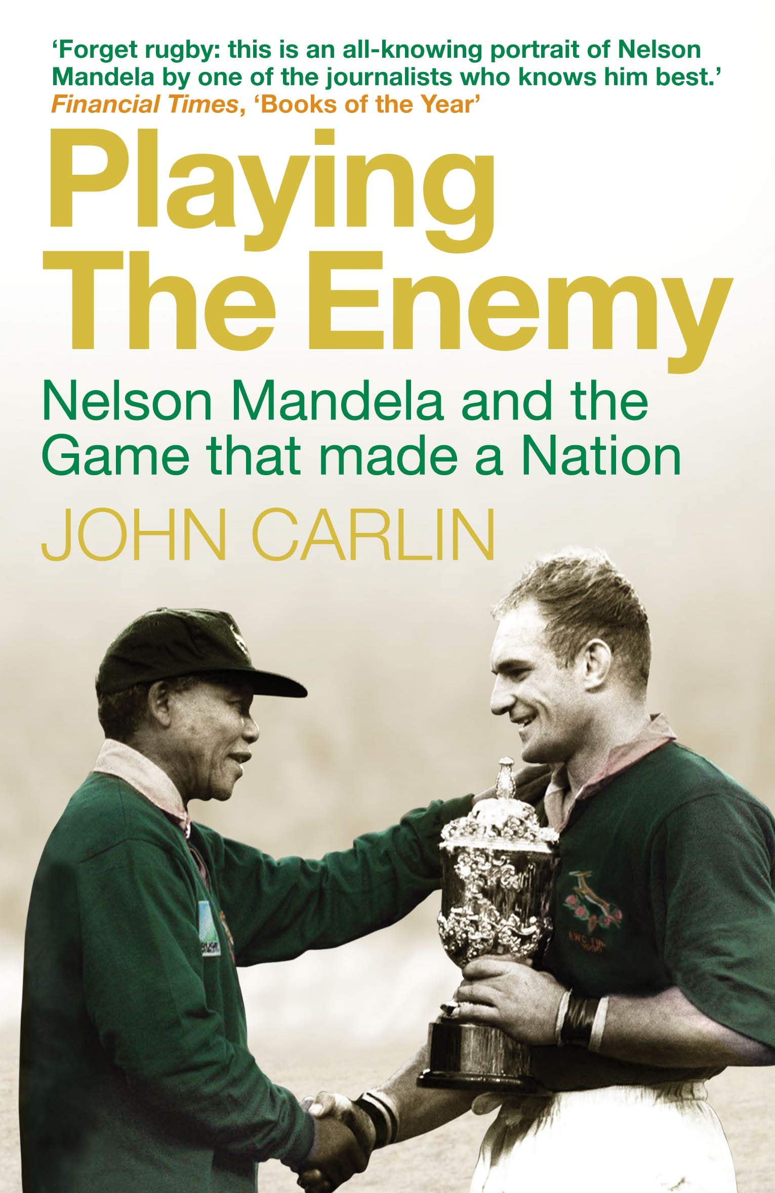 Libro: Playing the Enemy: Nelson Mandela and the Game That Made a Nation