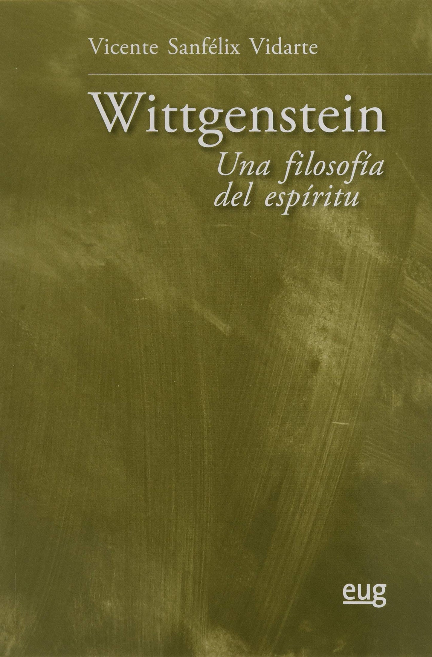 Libro: Wittgenstein: una filosofía del espíritu