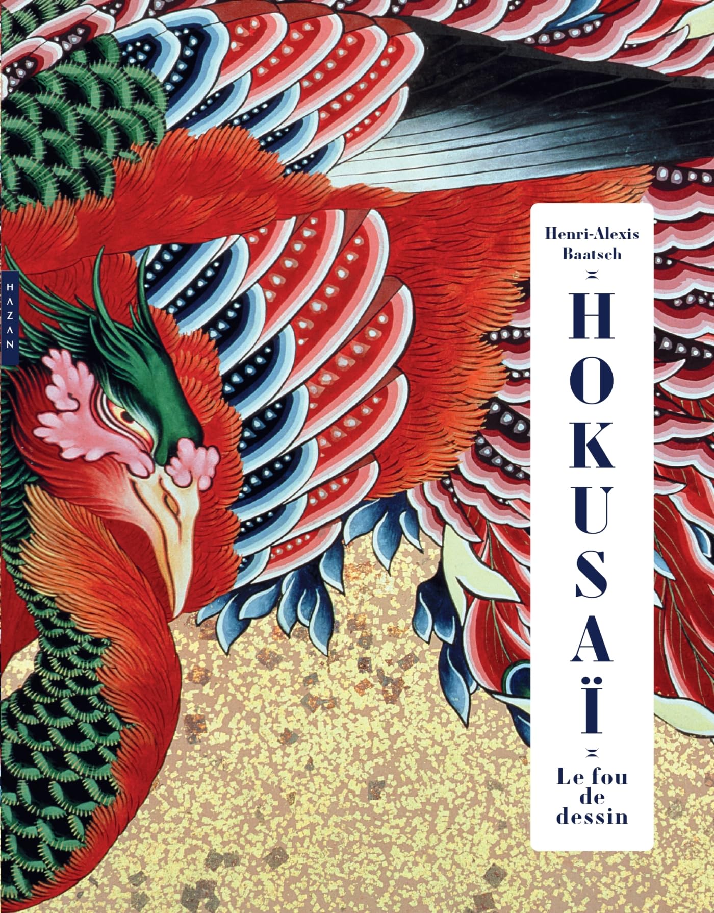 Libro: Hokusai. Le fou de dessin. Edition de luxe
