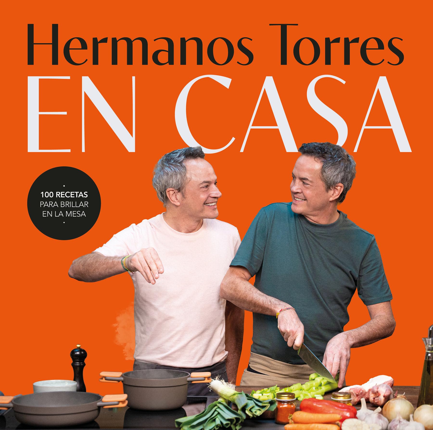 Libro: Hermanos Torres en casa: 100 recetas para brillar en la mesa (Obras diversas)